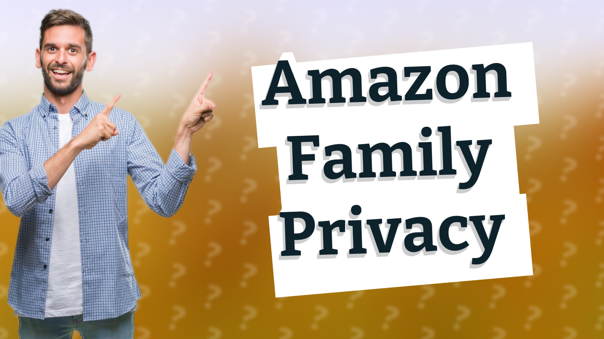 Amazon Family Privacy