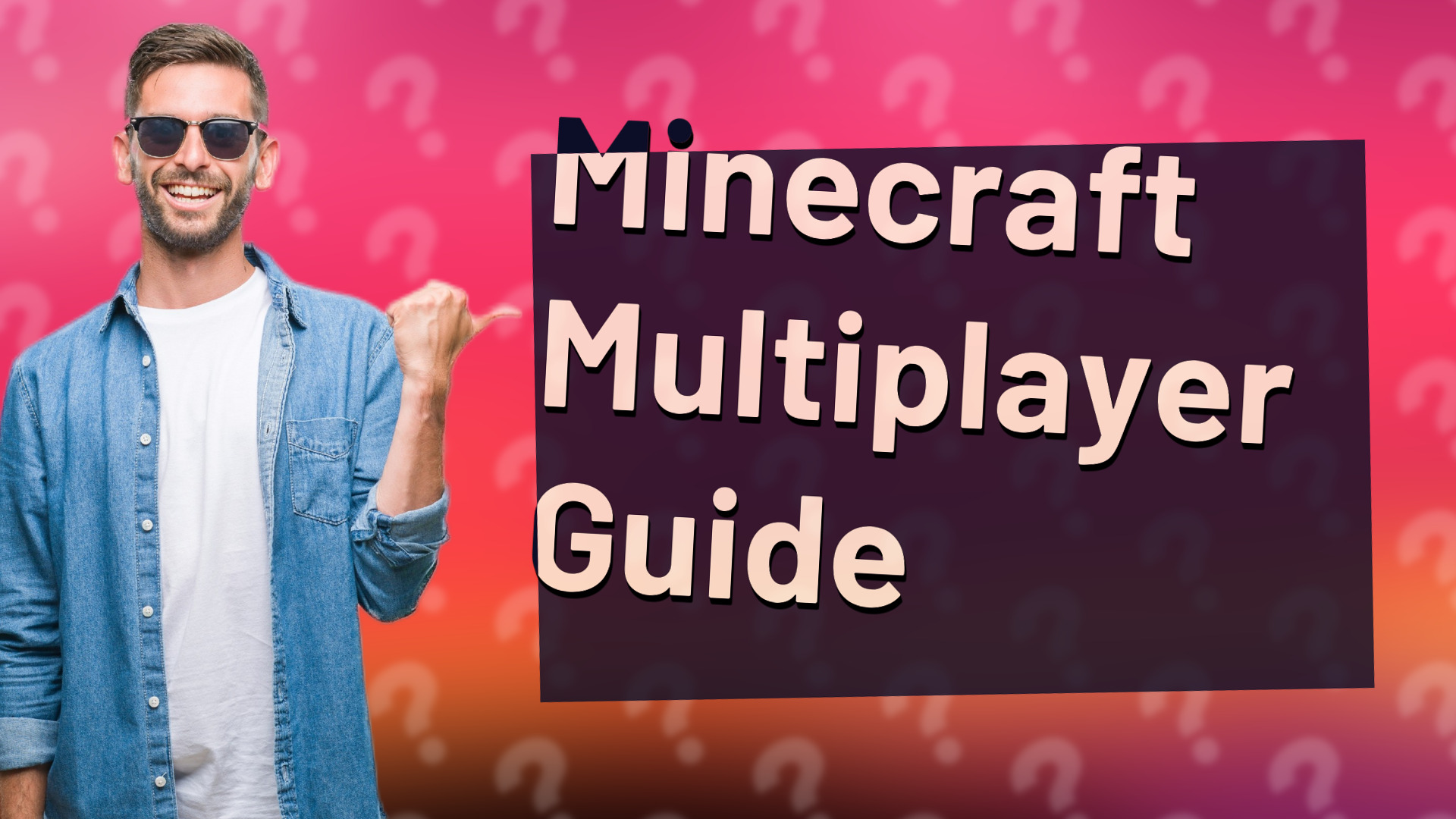 Minecraft Multiplayer Guide