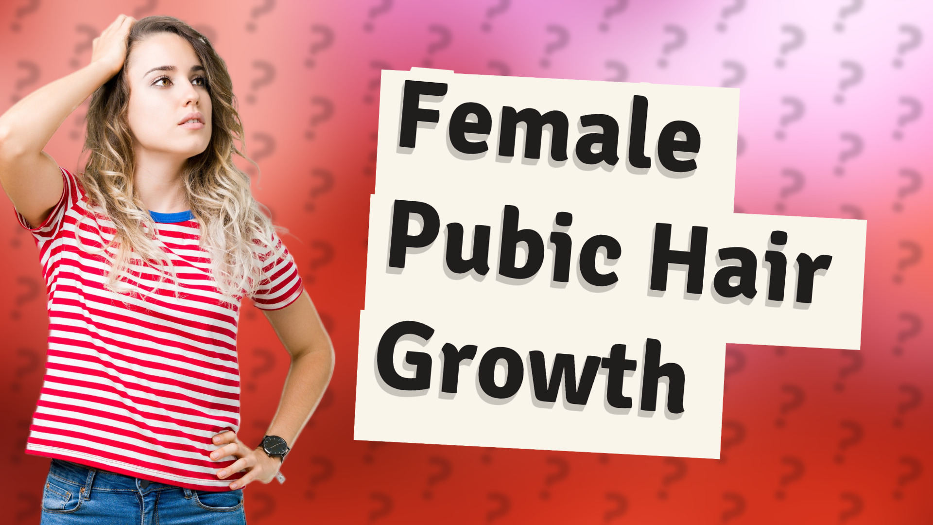 Female Pubic Hair Growth