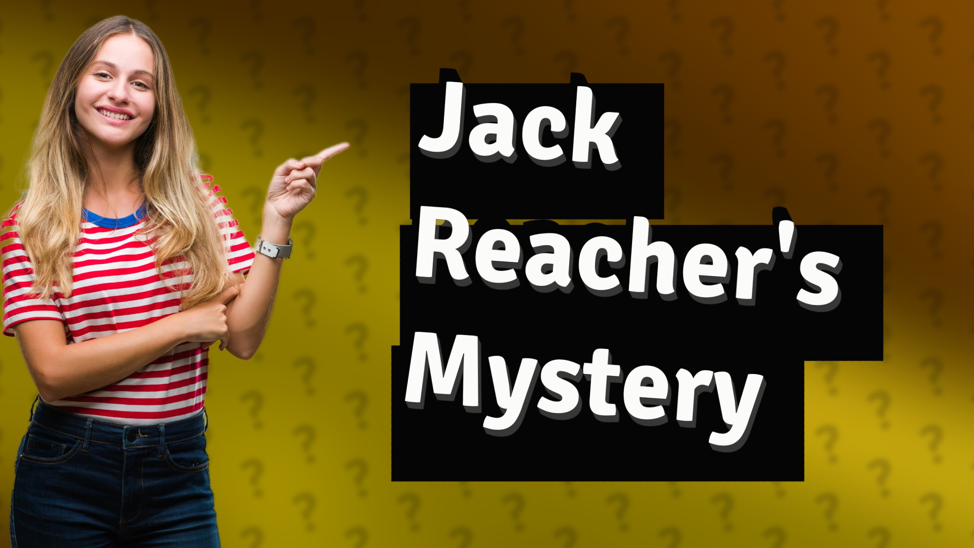 Jack Reacher's Mystery