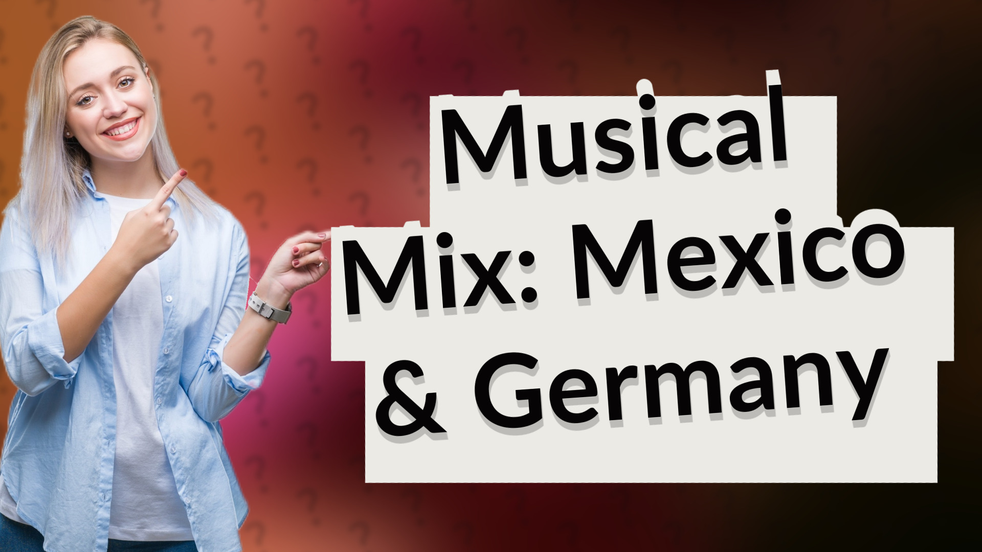 Musical Mix: Mexico & Germany