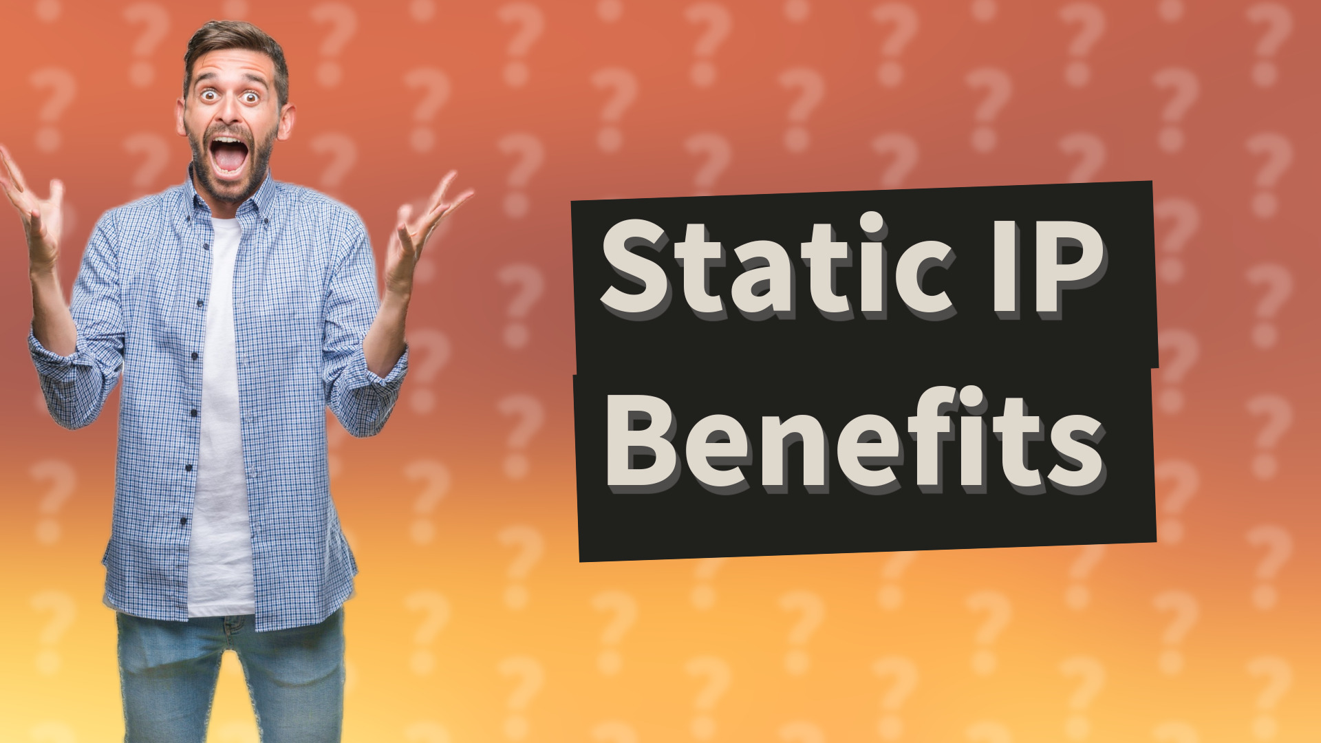 Static IP Benefits