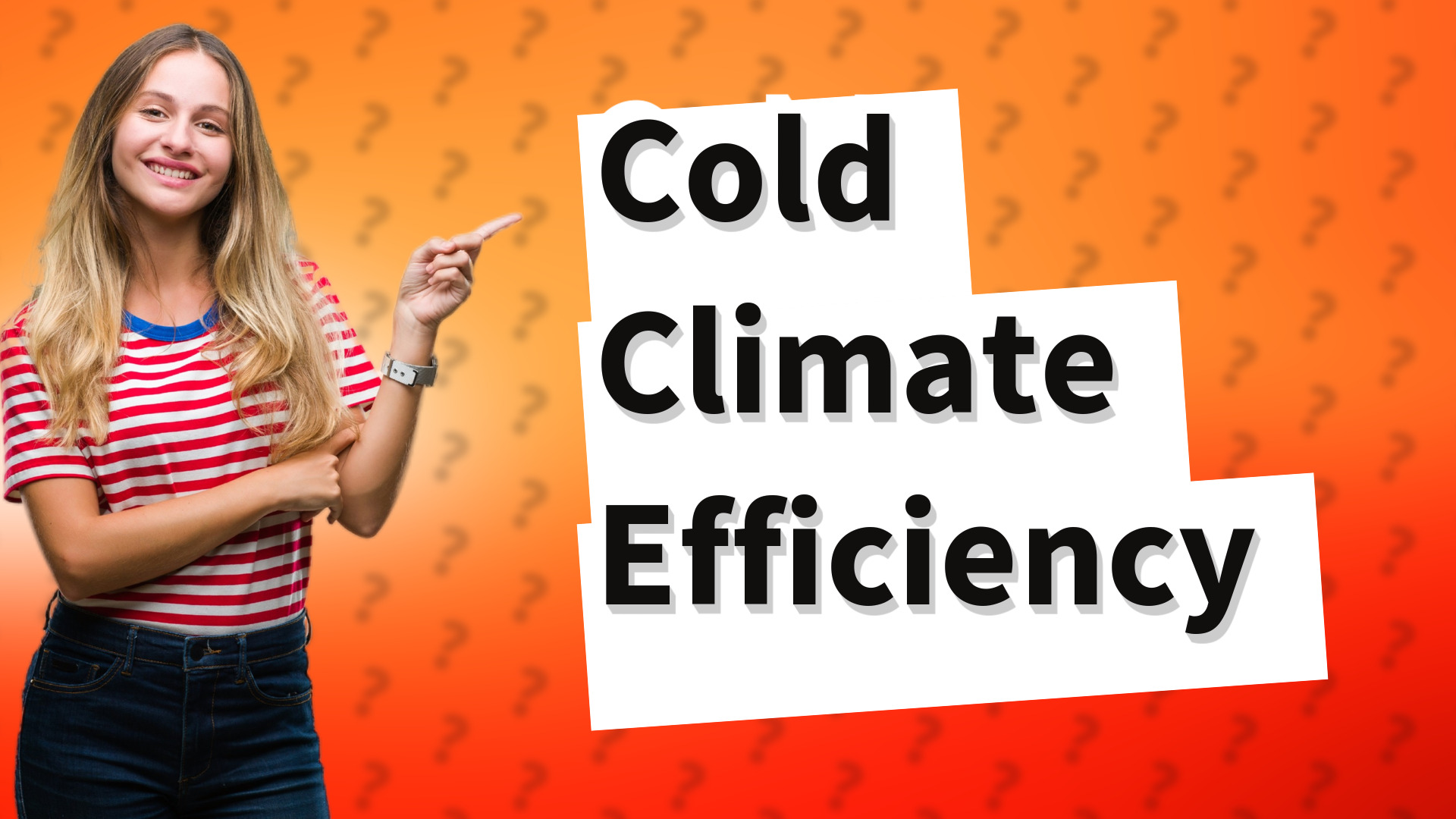 Cold Climate Efficiency