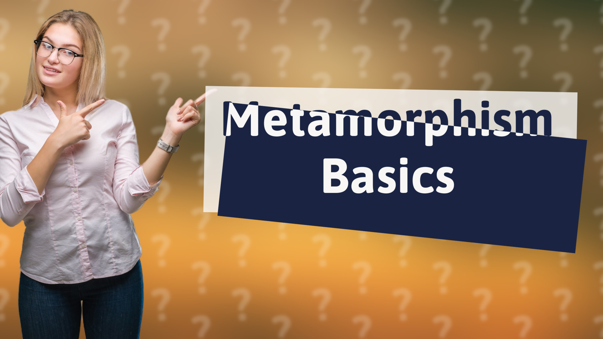 Metamorphism Basics