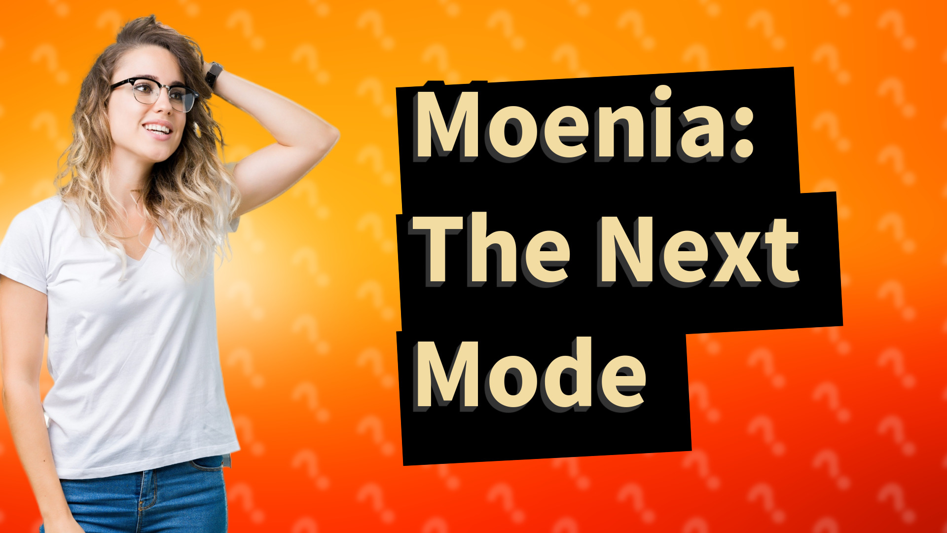 Moenia: The Next Mode