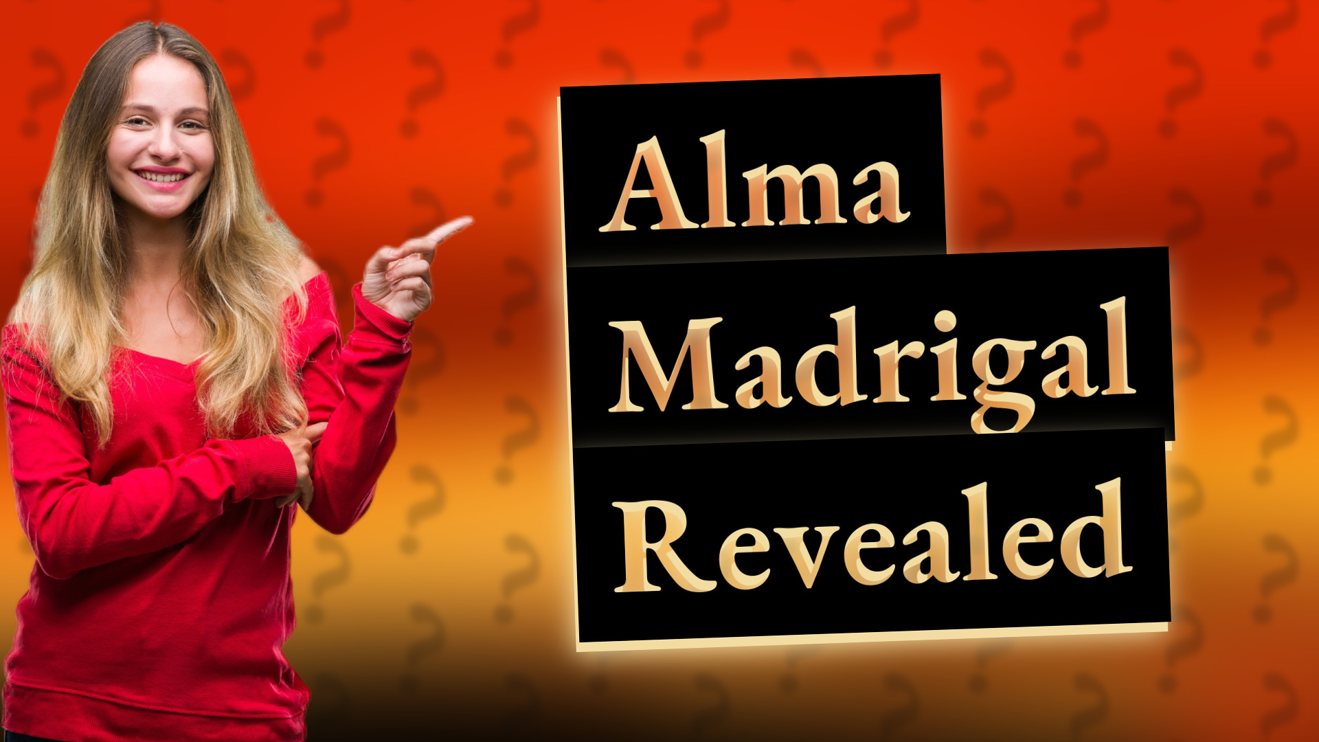 Alma Madrigal Revealed