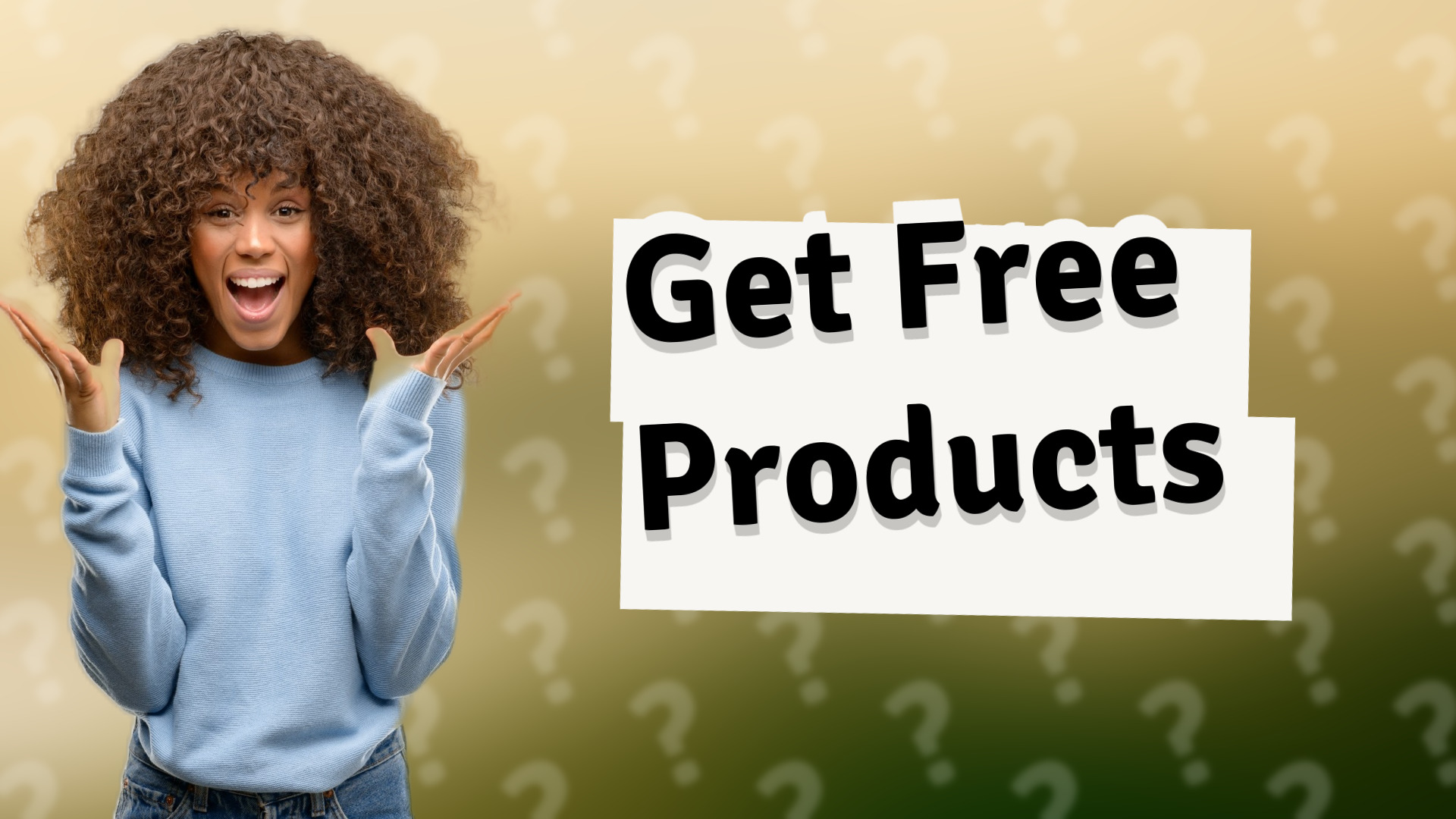 Get Free Products