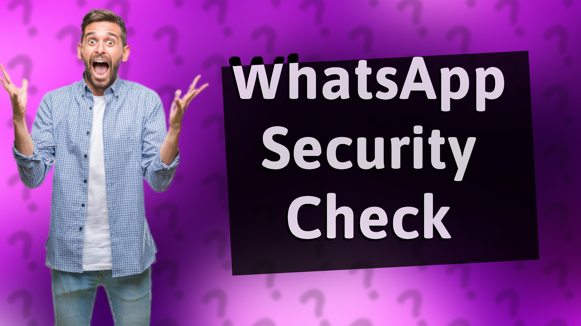 WhatsApp Security Check