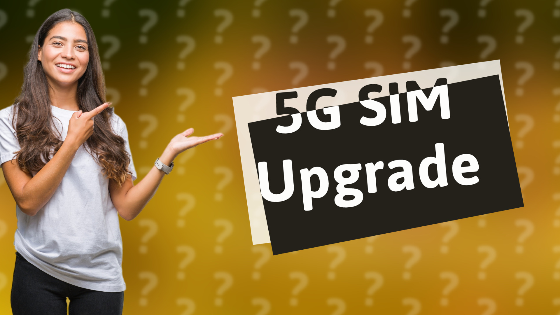 5G SIM Upgrade
