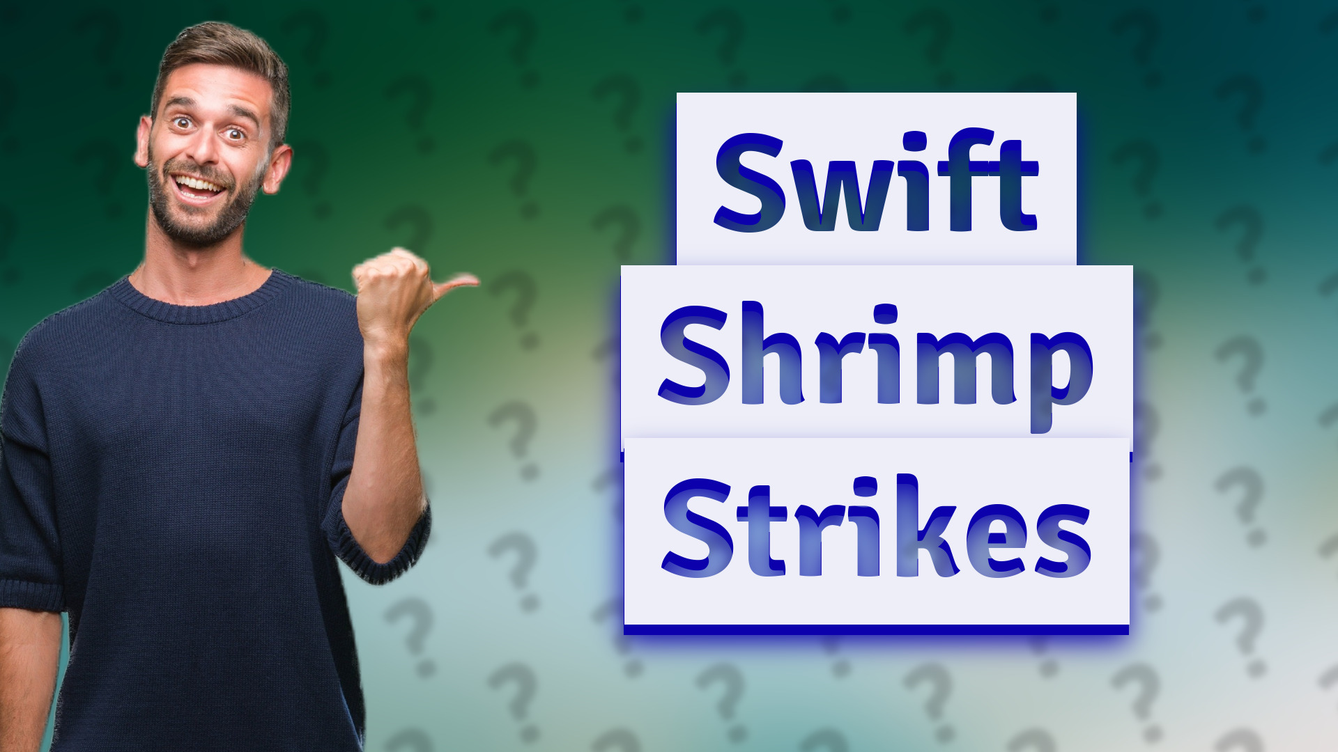 Swift Shrimp Strikes