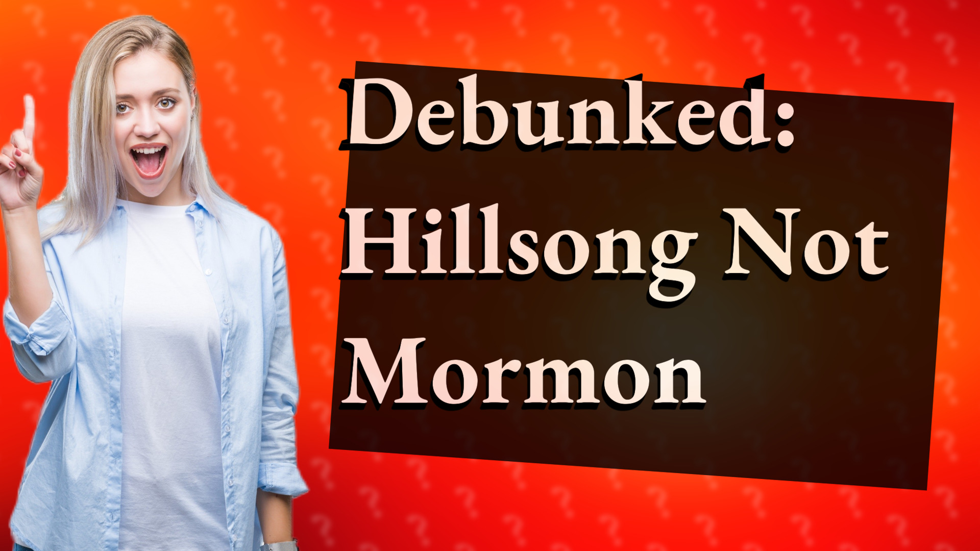Debunked: Hillsong Not Mormon