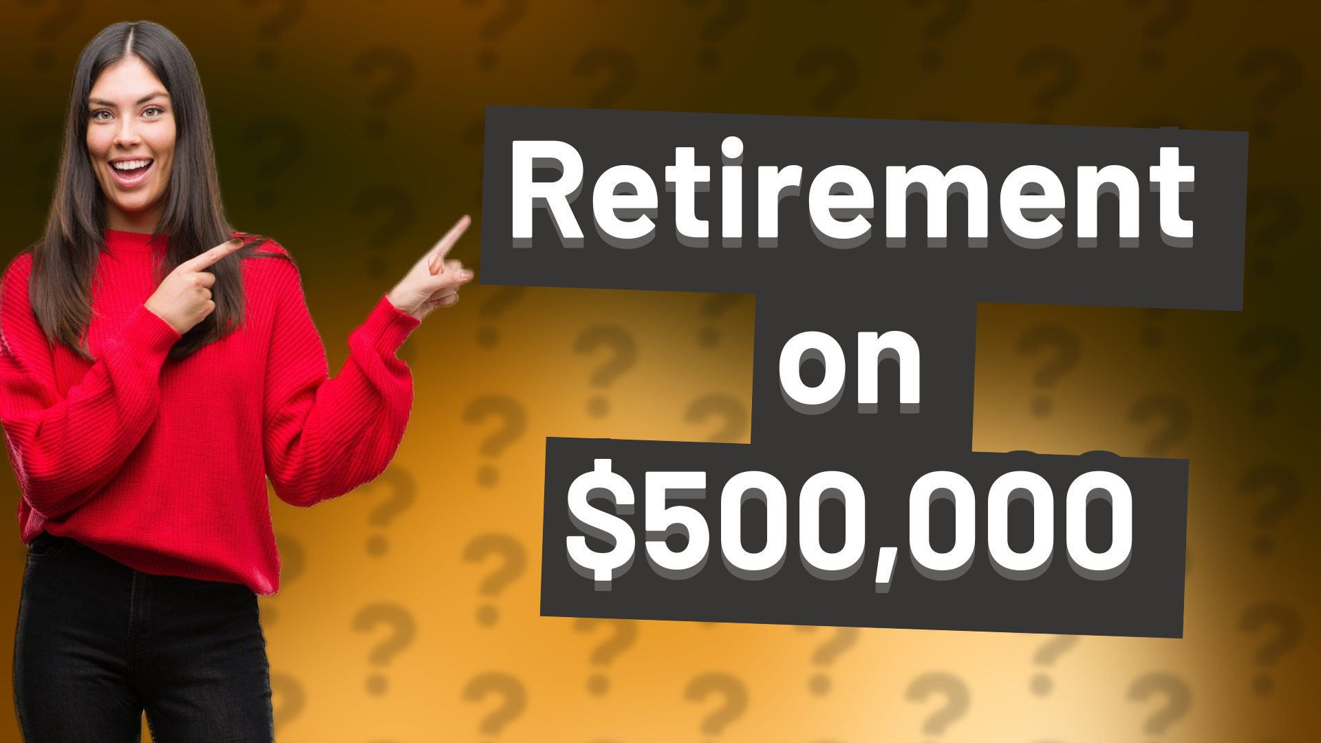 Retirement on $500,000