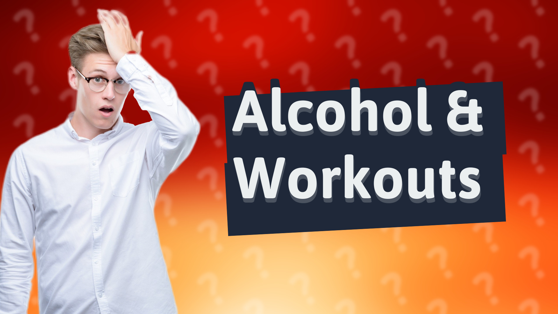 Alcohol & Workouts