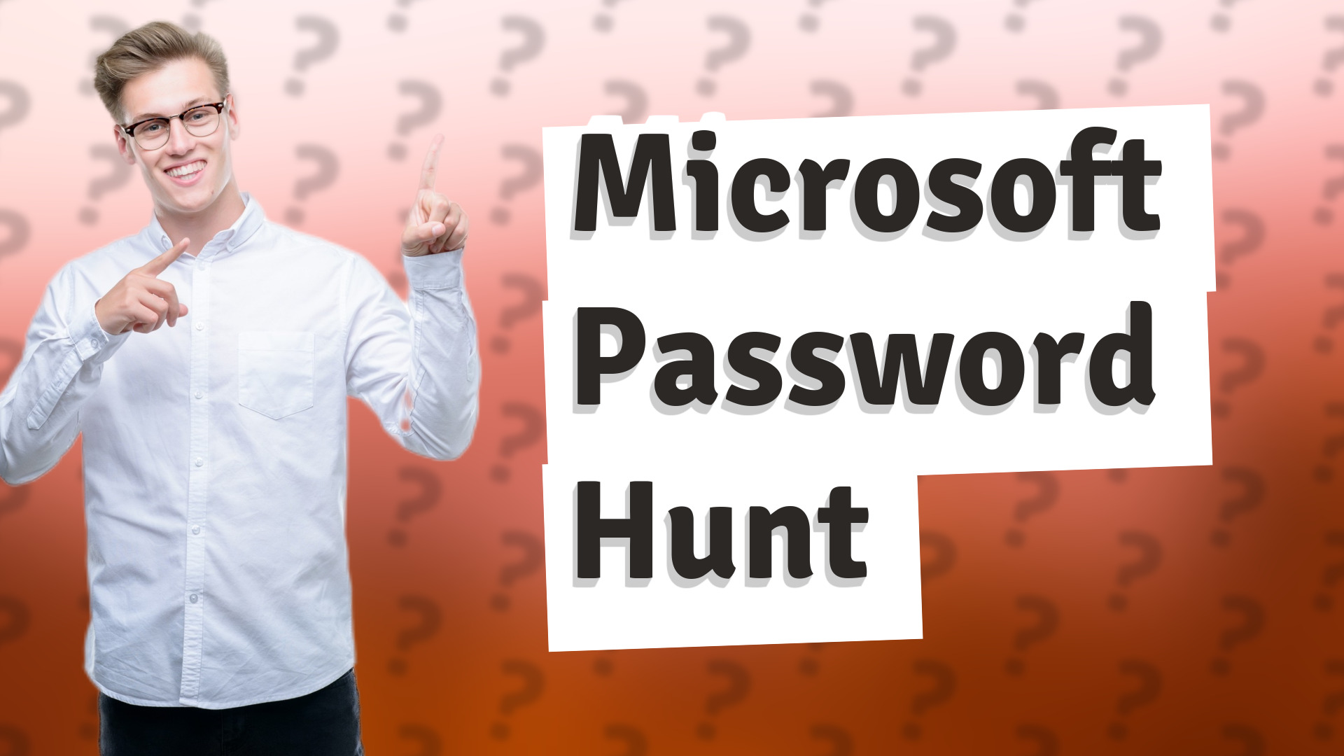 Microsoft Password Hunt