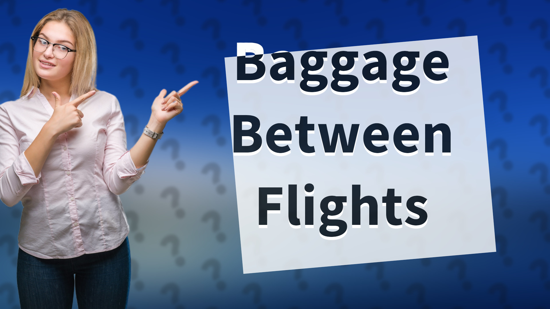 Baggage Between Flights