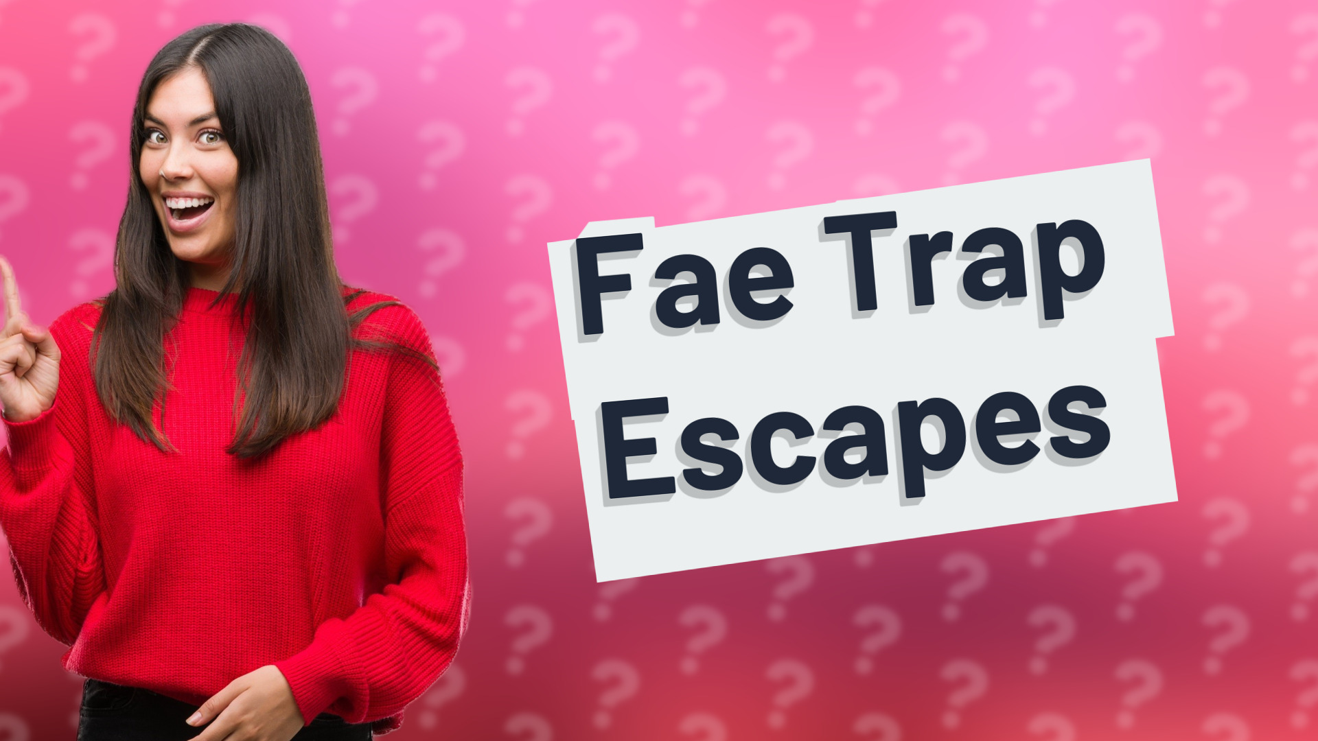 Fae Trap Escapes