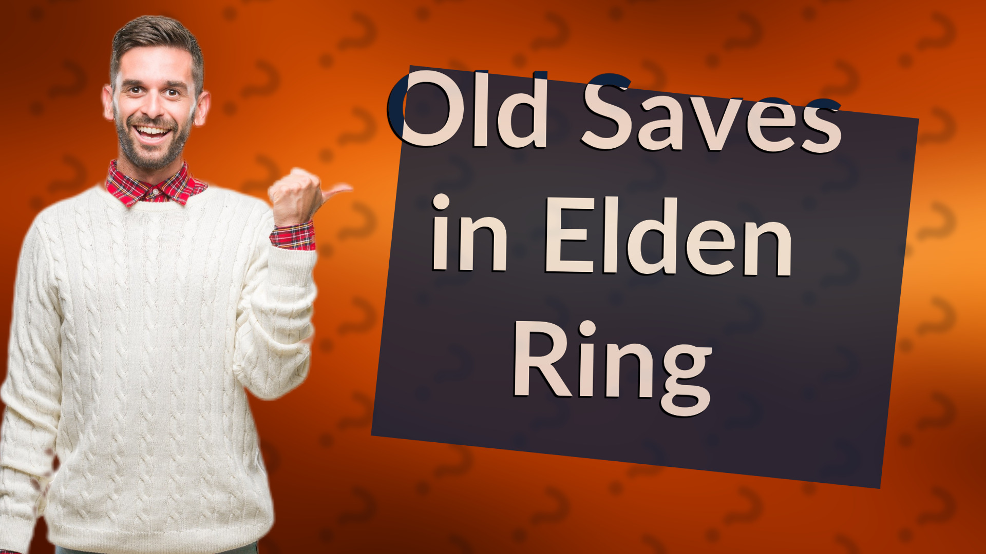 Old Saves in Elden Ring