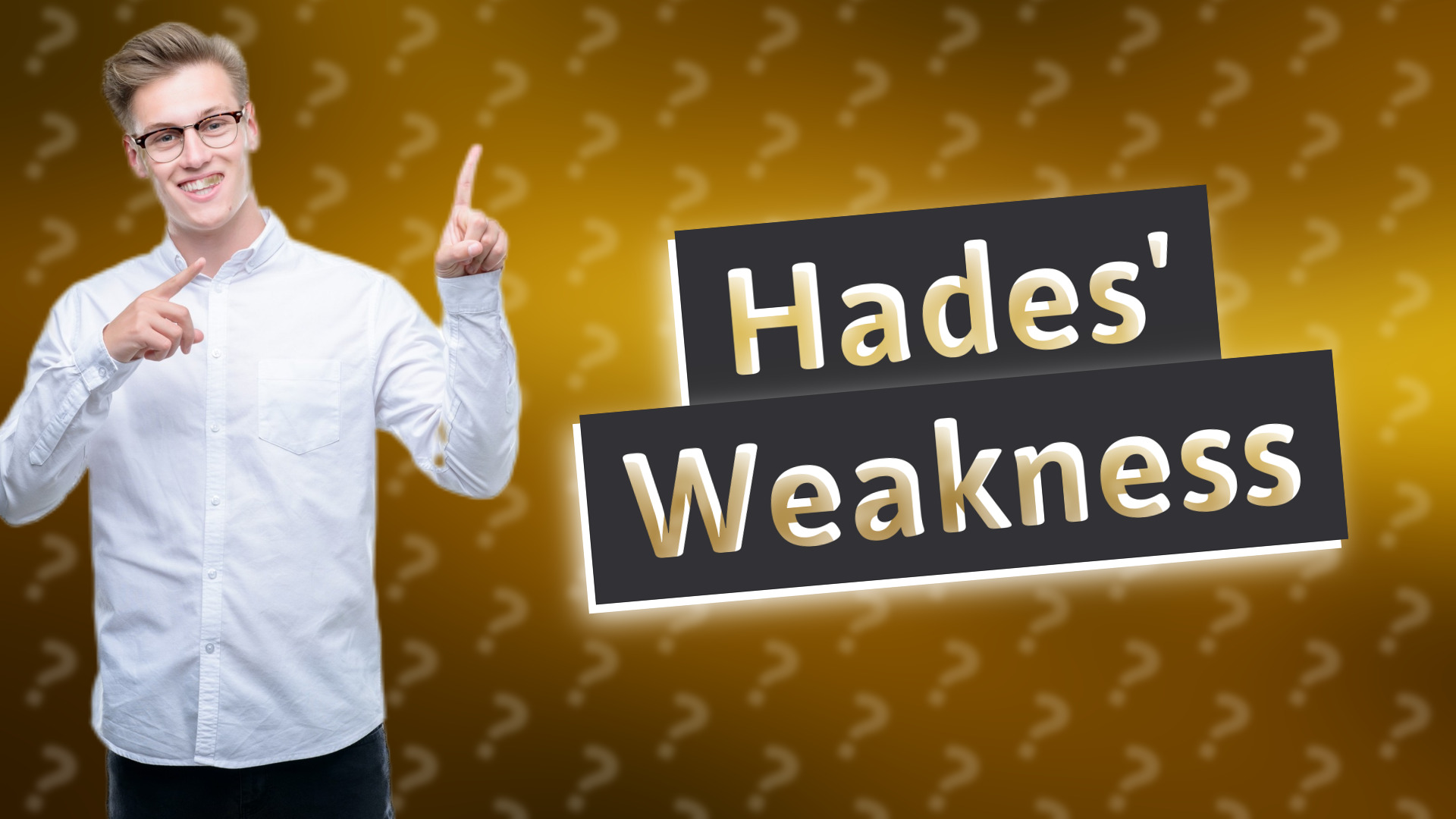 Hades' Weakness