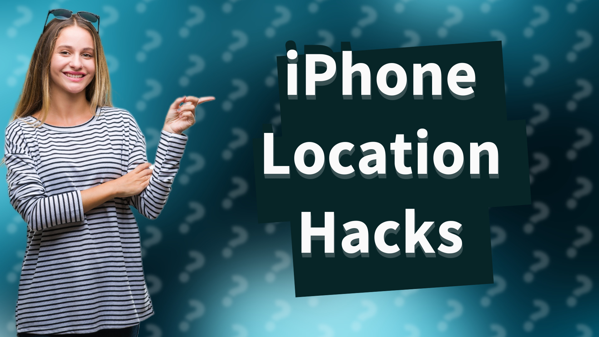 iPhone Location Hacks