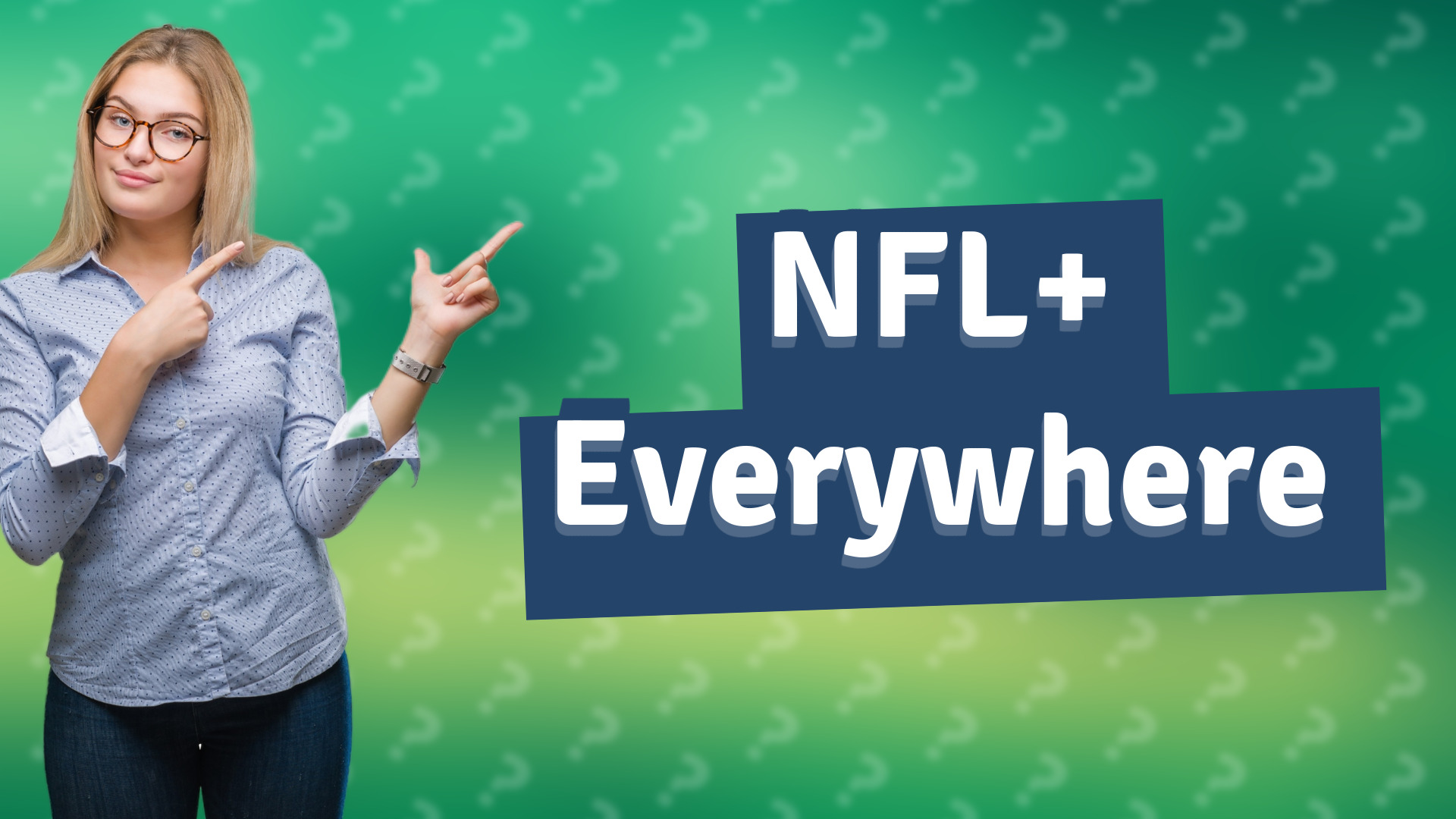 NFL+ Everywhere