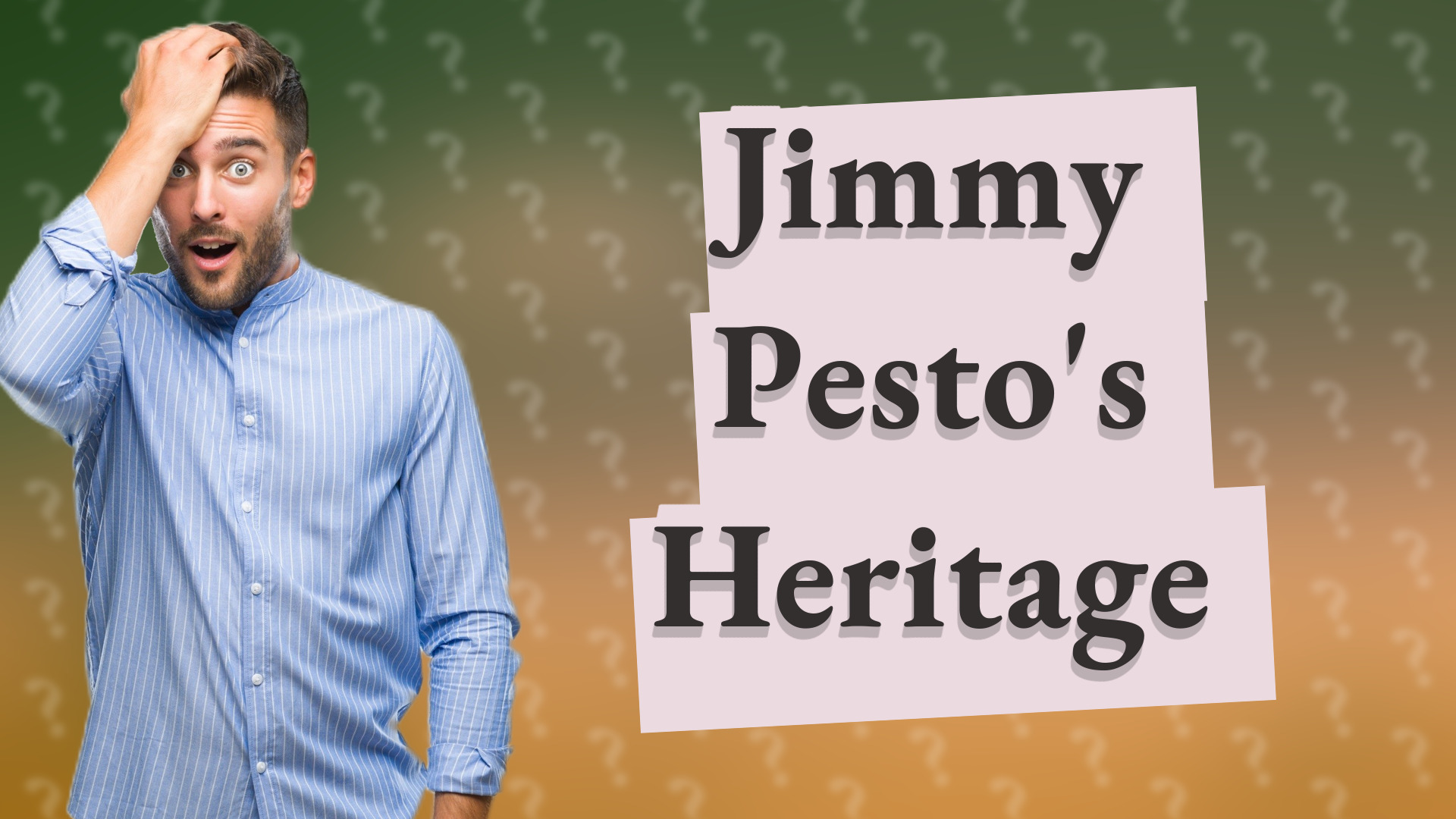 Jimmy Pesto's Heritage