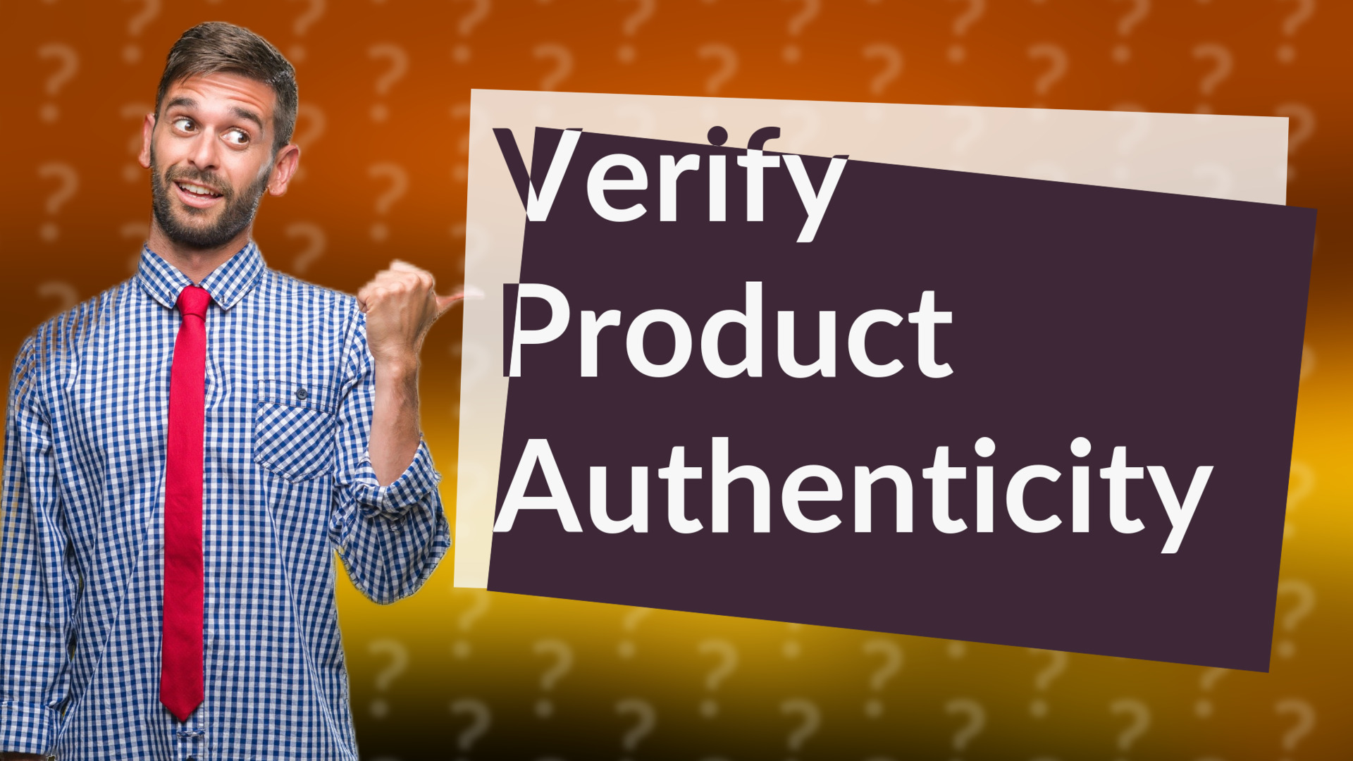Verify Product Authenticity