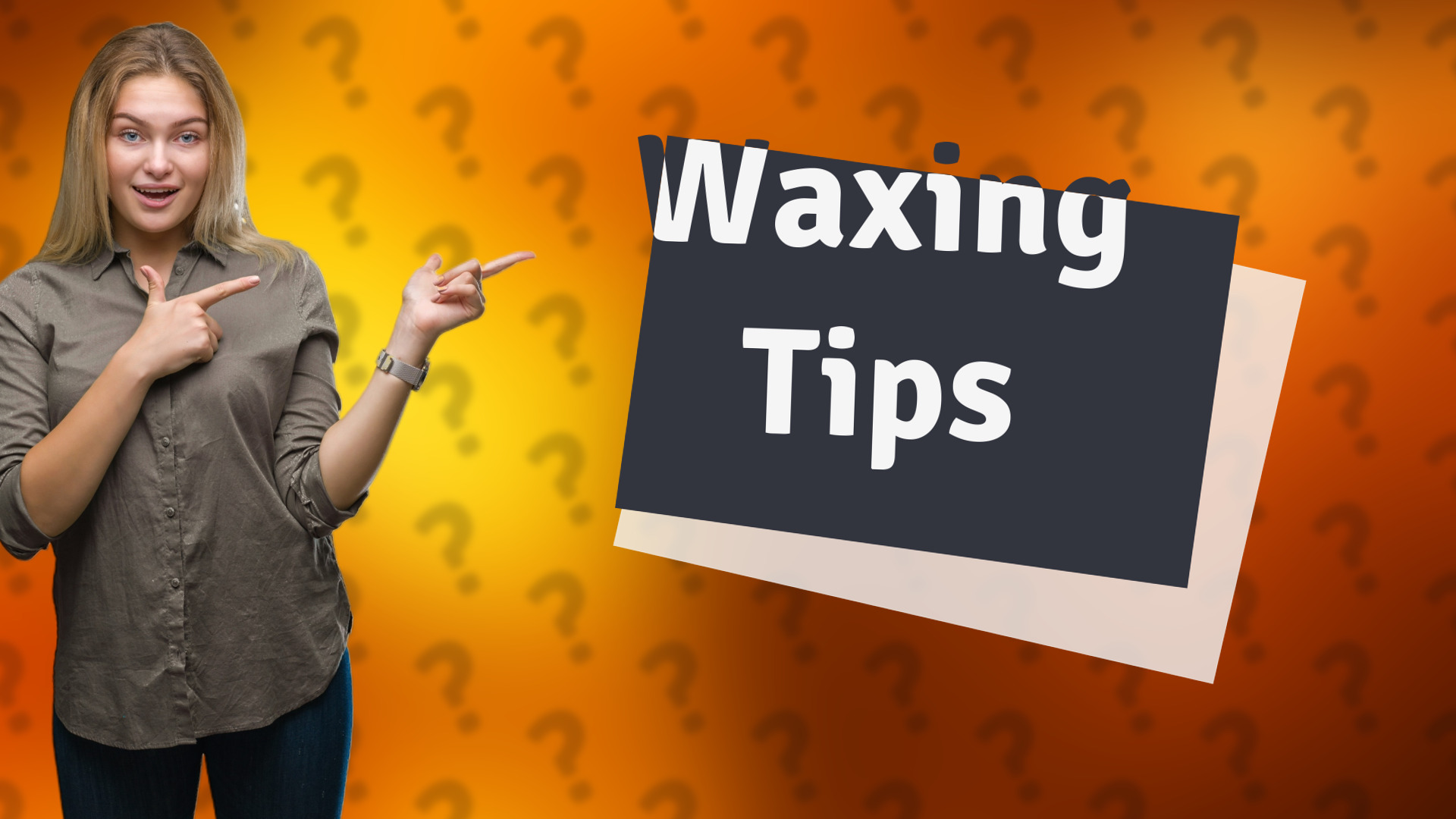 Waxing Tips