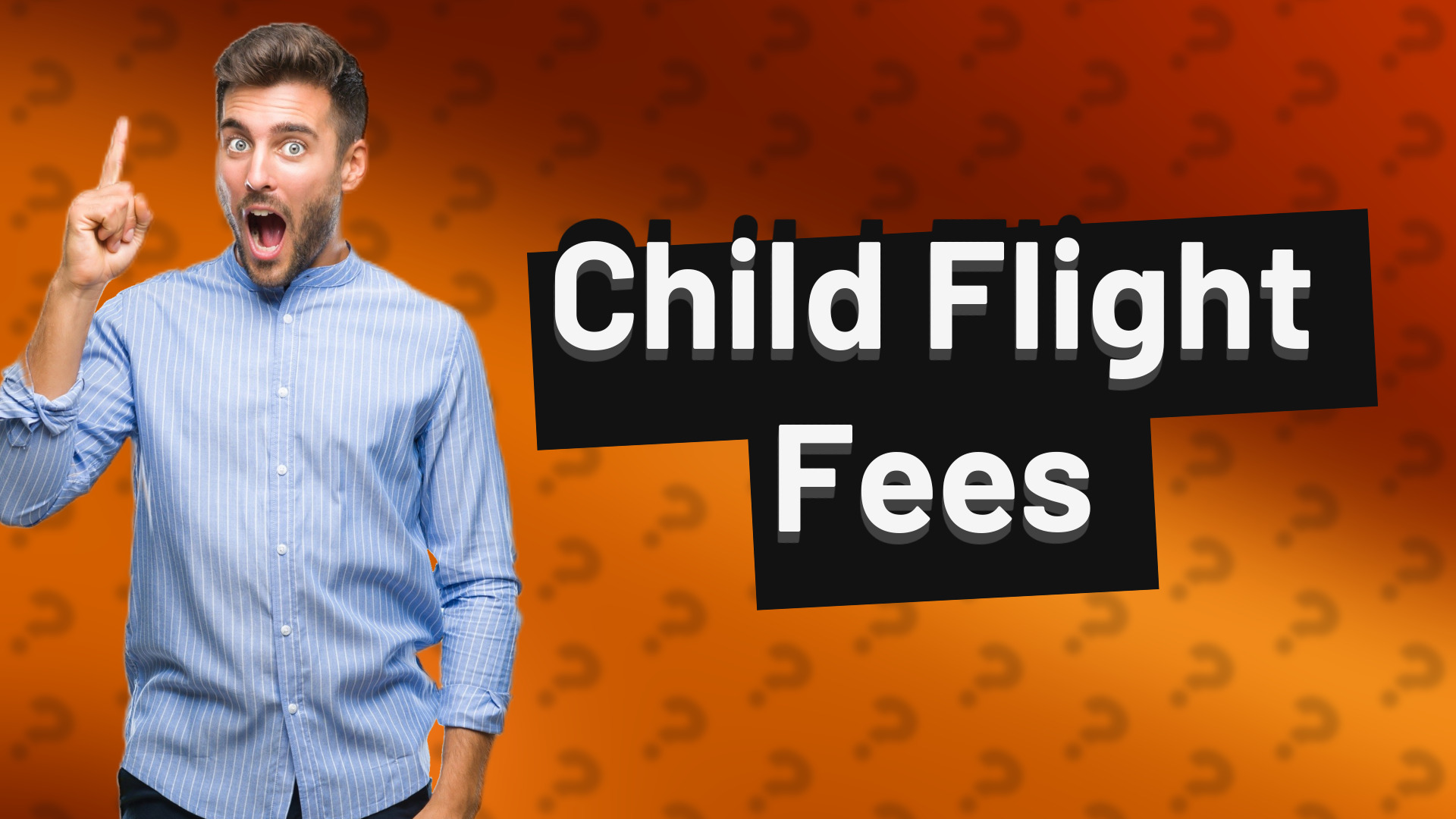 Child Flight Fees