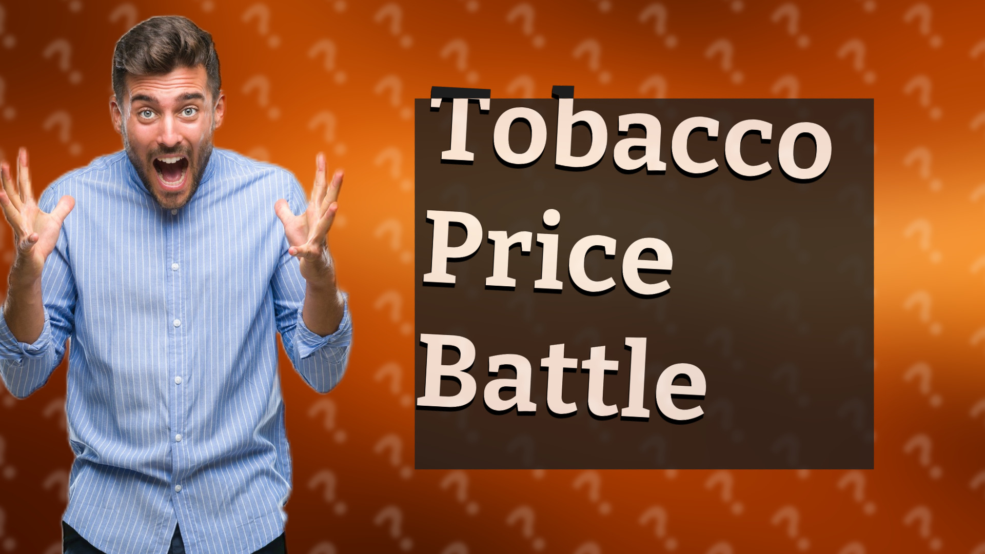 Tobacco Price Battle