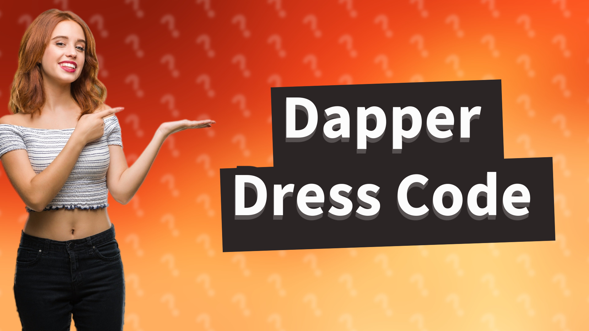 Dapper Dress Code