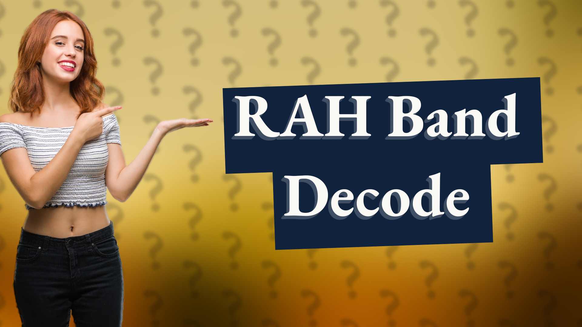RAH Band Decode