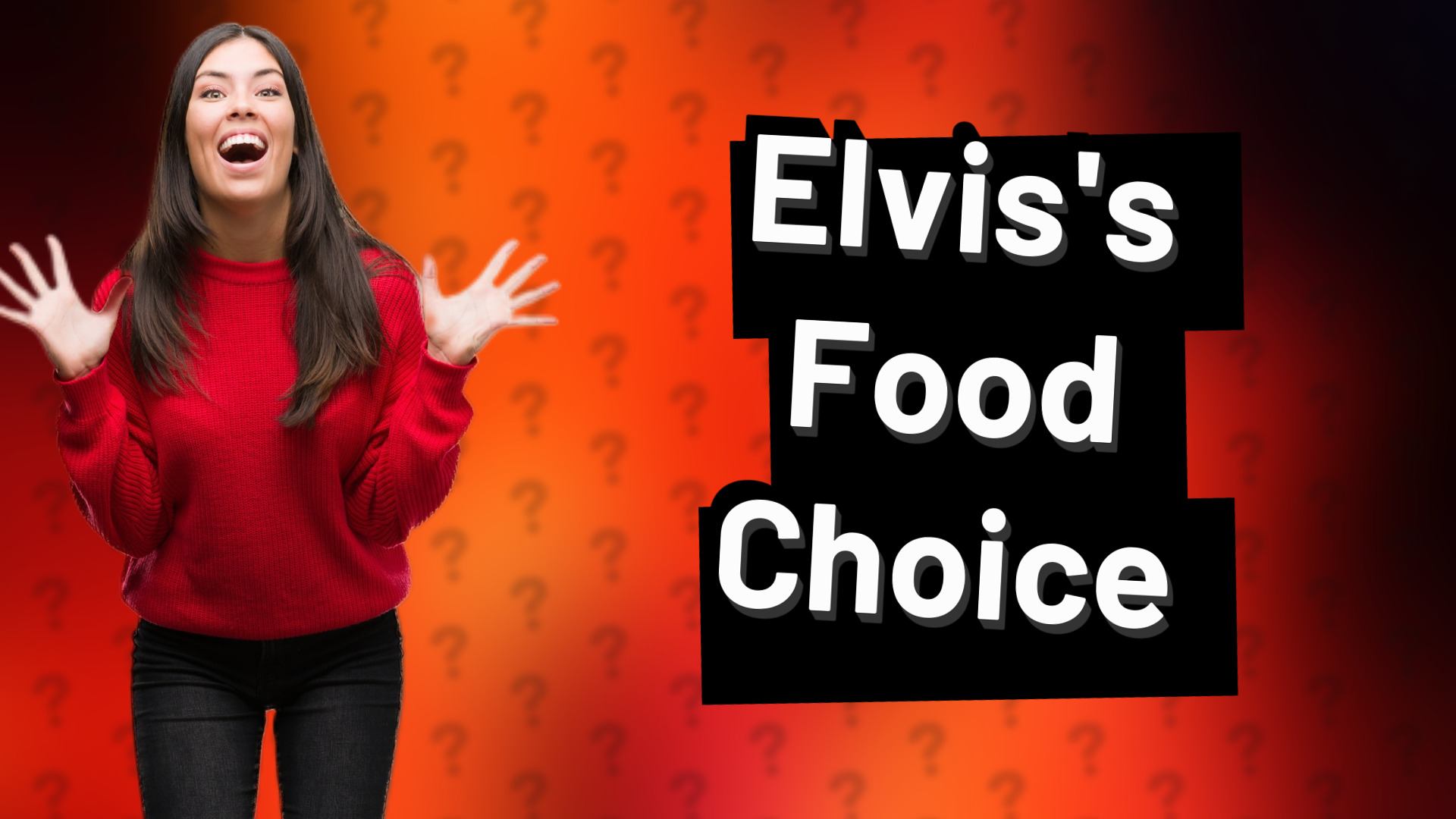 Elvis's Food Choice