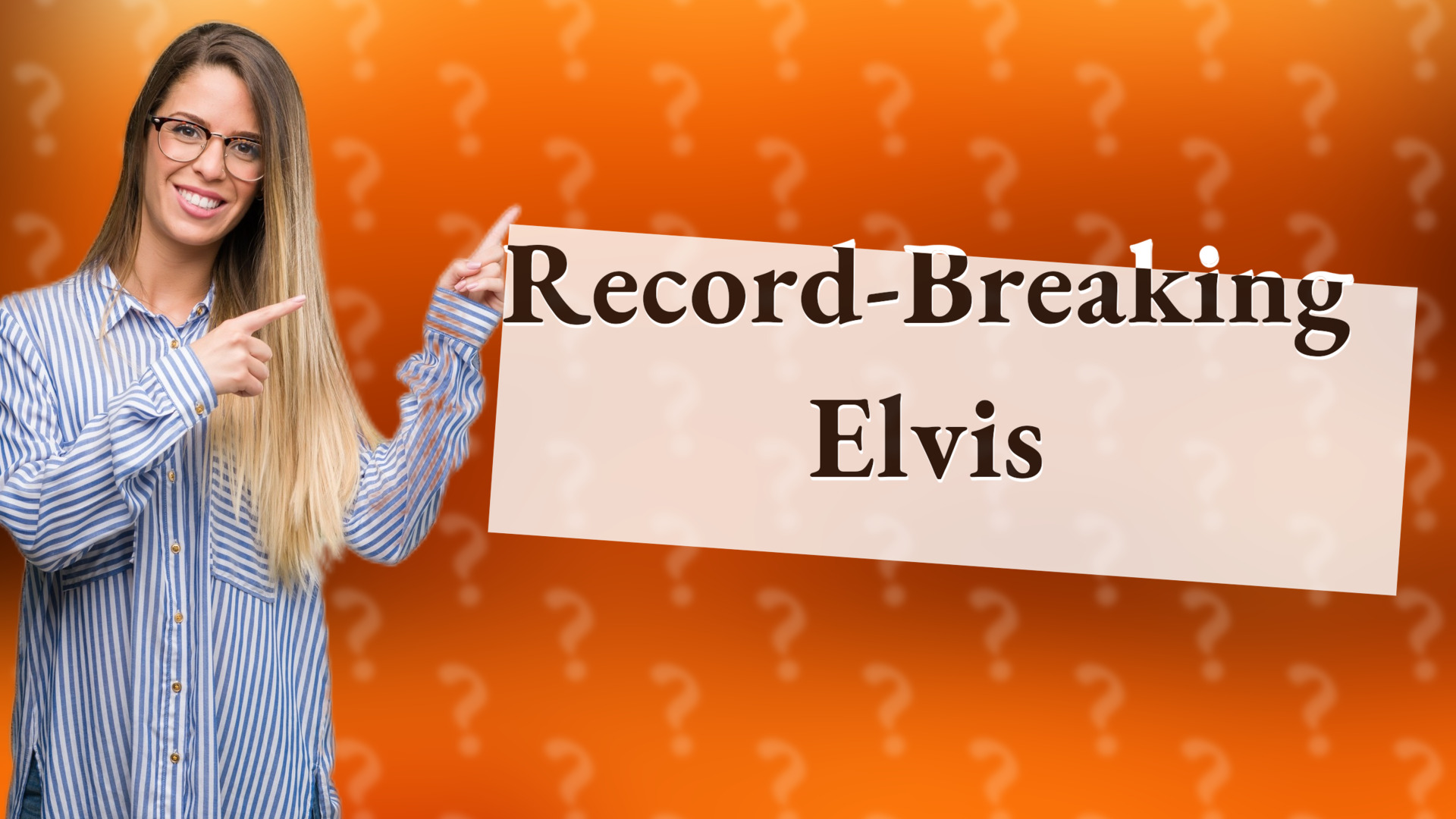 Record-Breaking Elvis