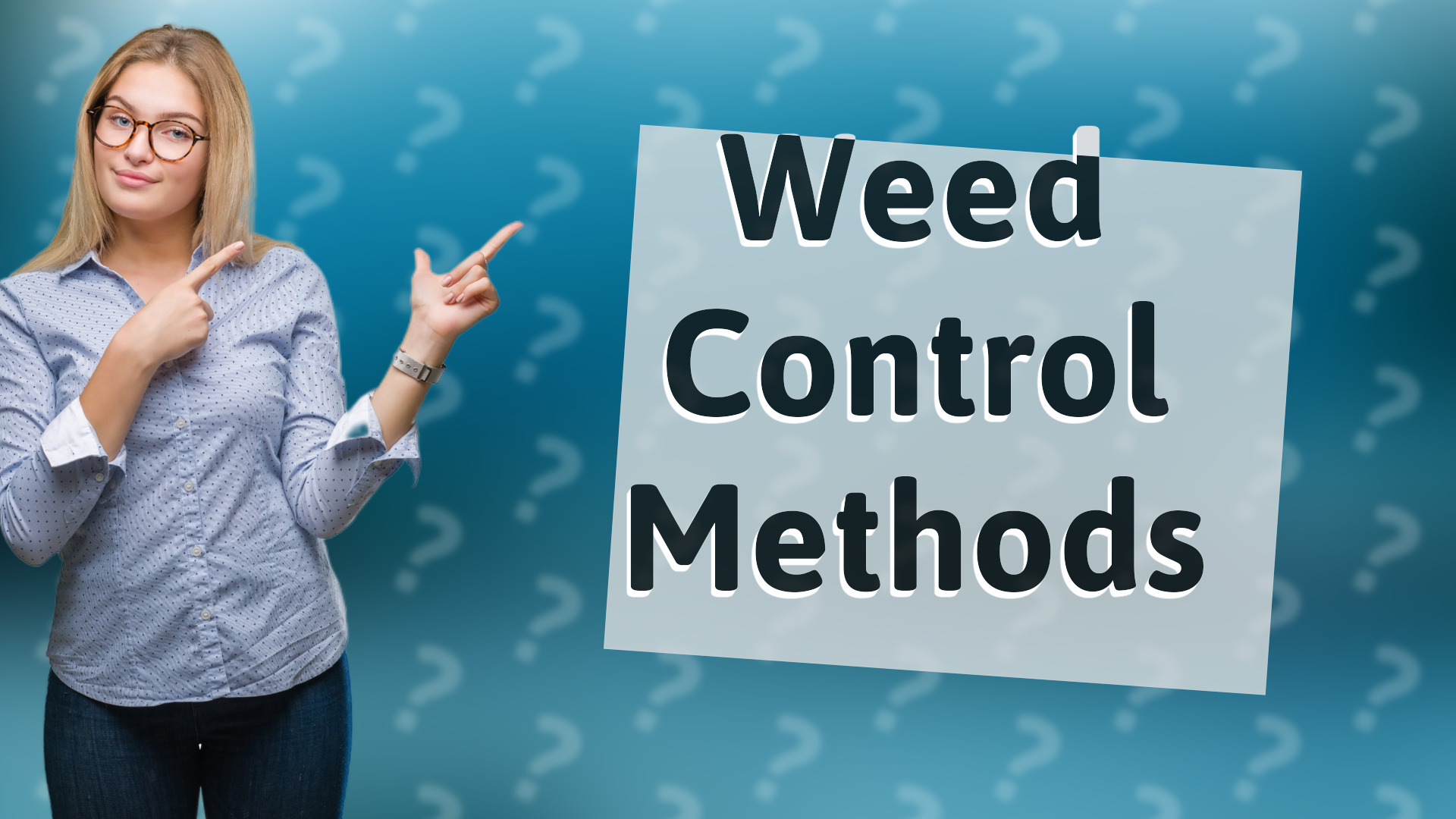 Weed Control Methods