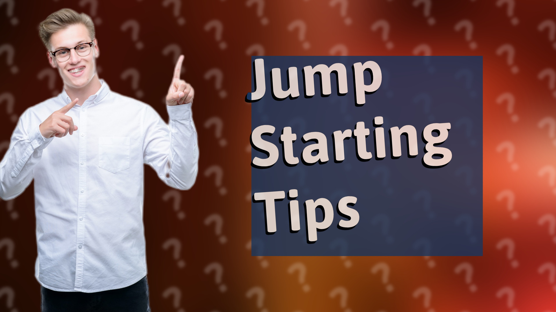 Jump Starting Tips