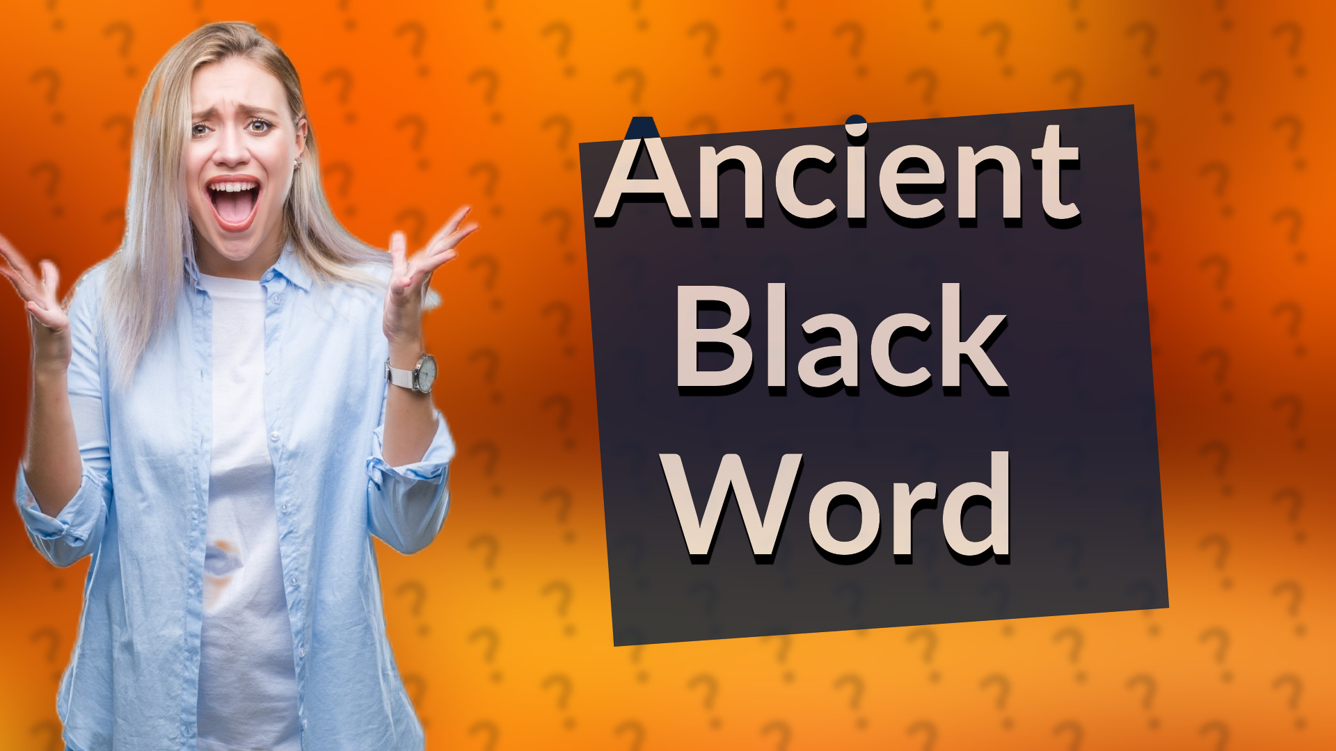 Ancient Black Word