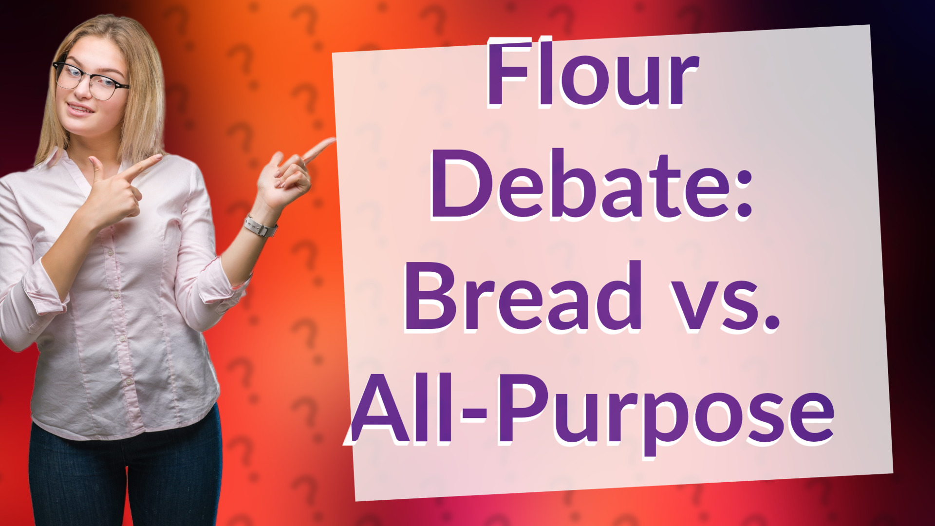 Flour Debate: Bread vs. All-Purpose