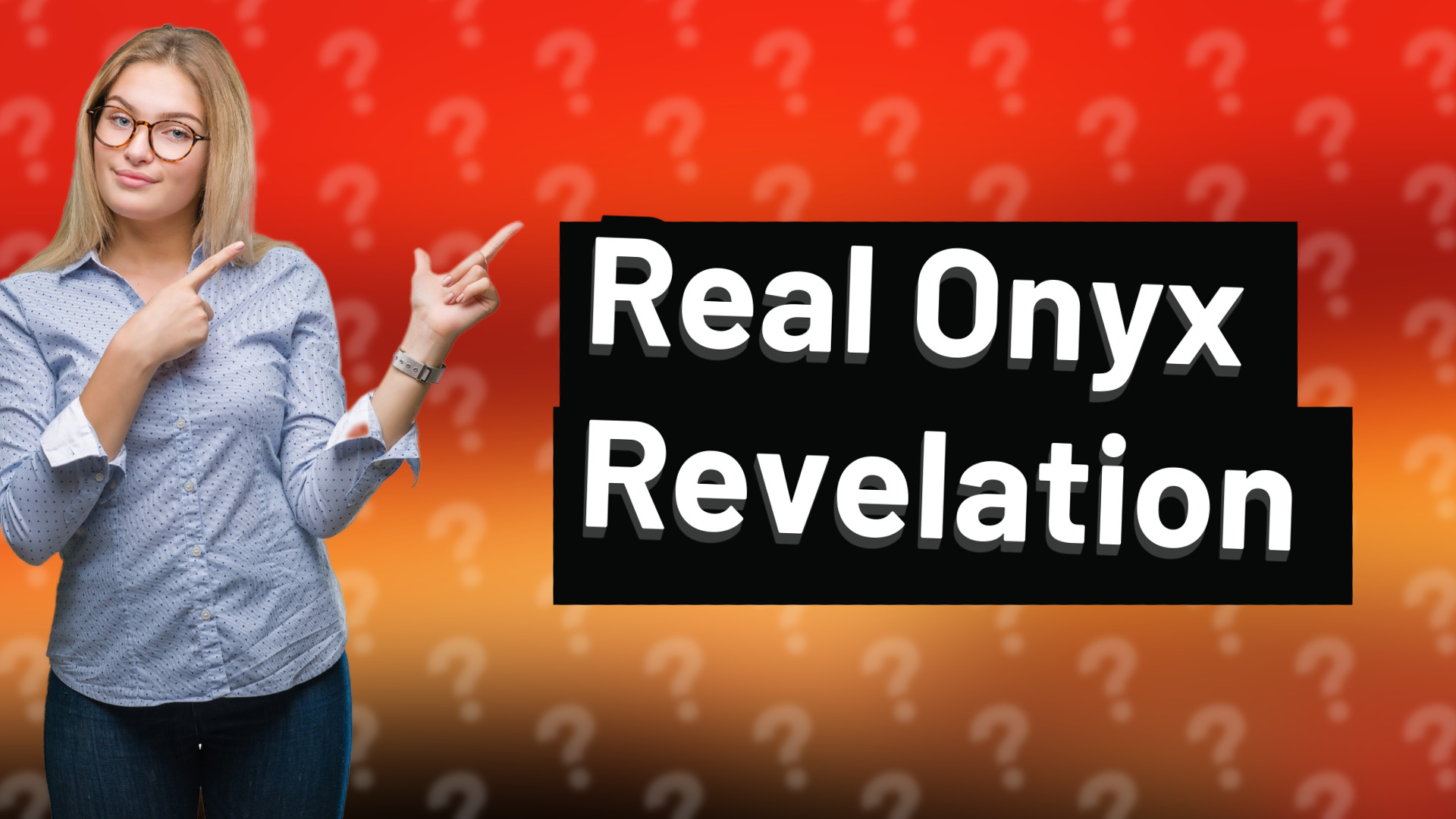 Real Onyx Revelation