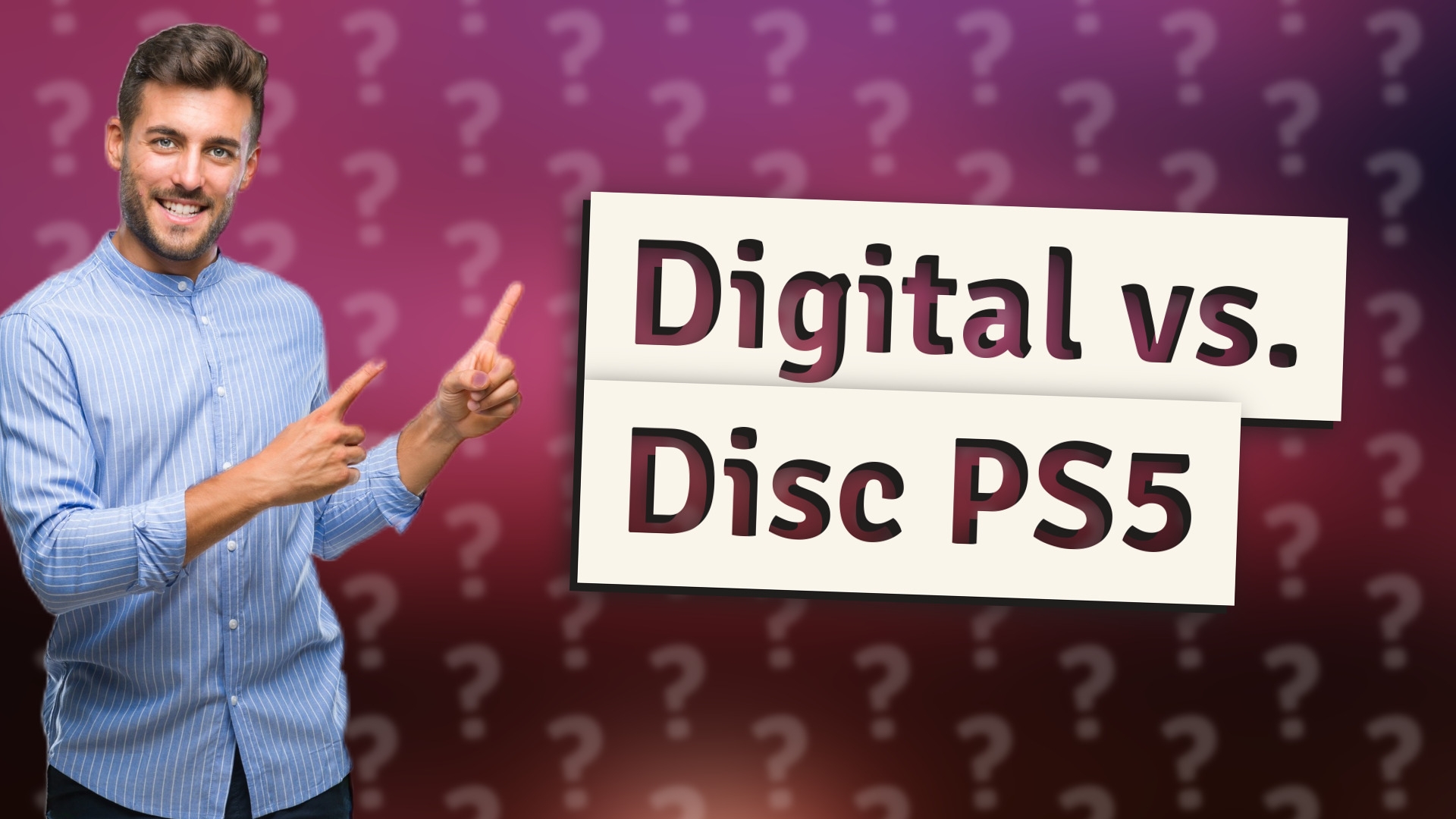 Digital vs. Disc PS5