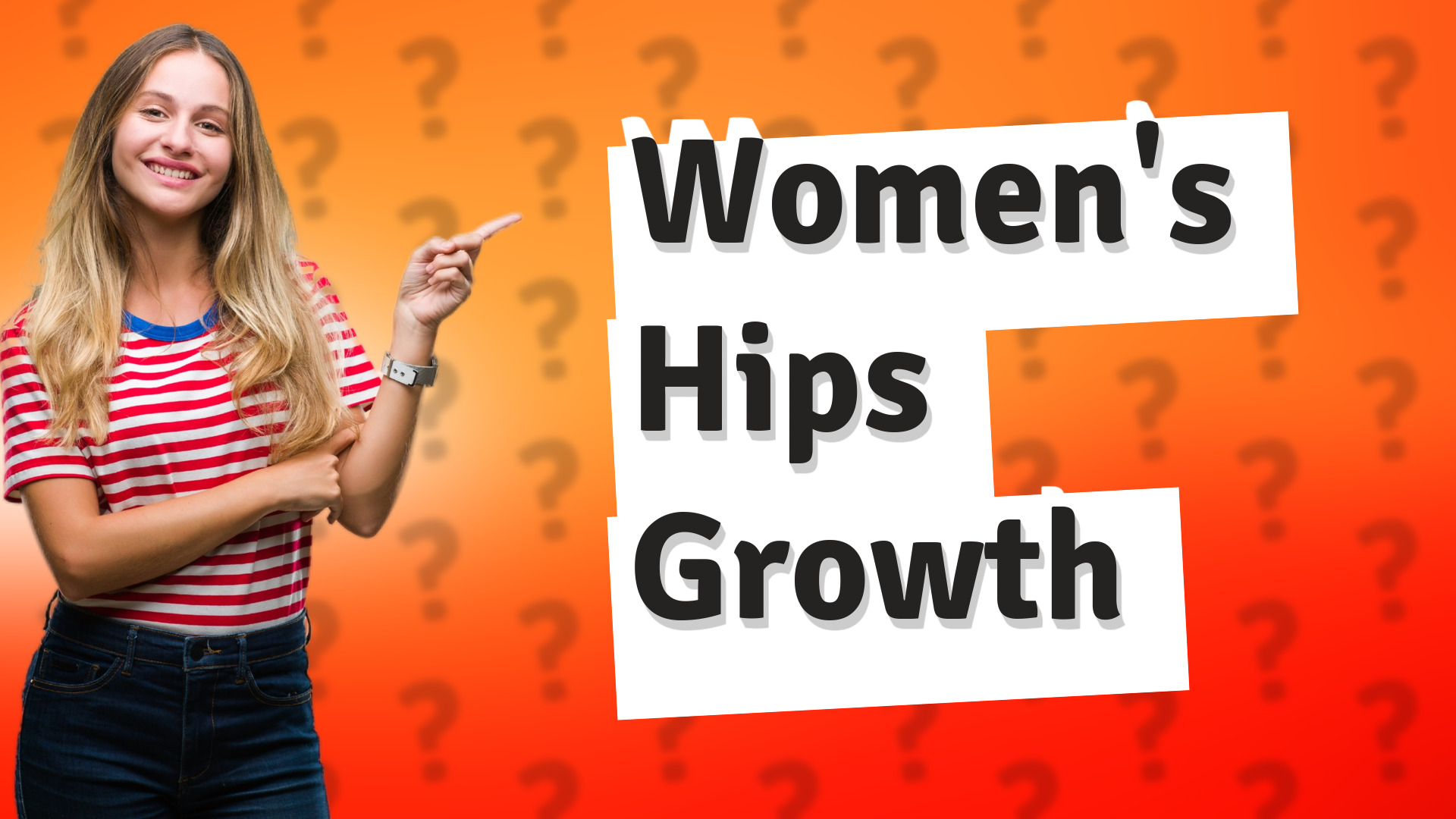 Women's Hips Growth