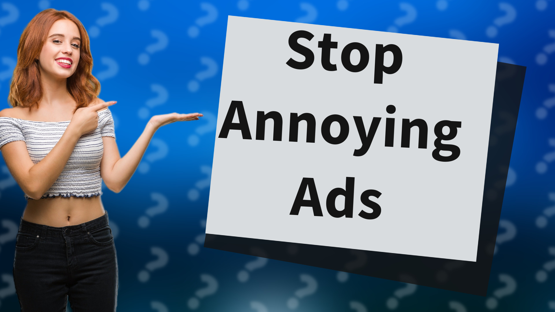 Stop Annoying Ads