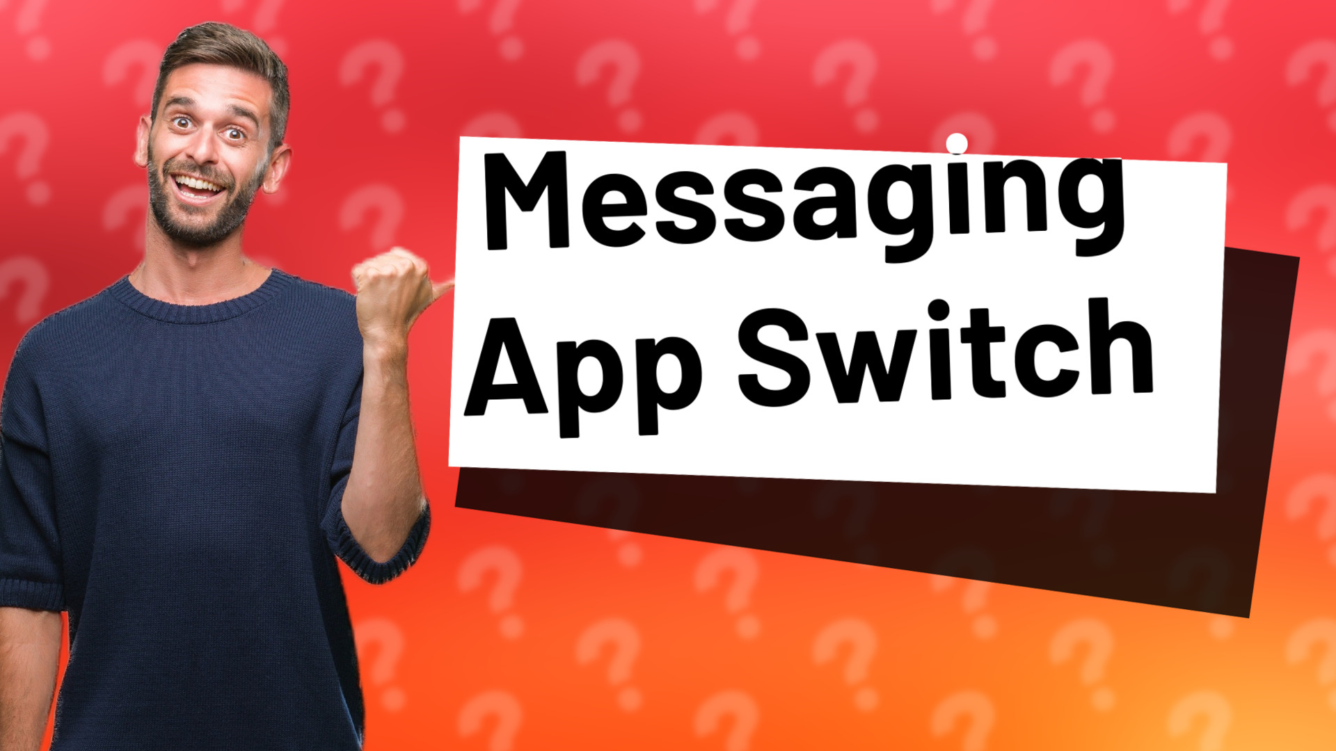 Messaging App Switch