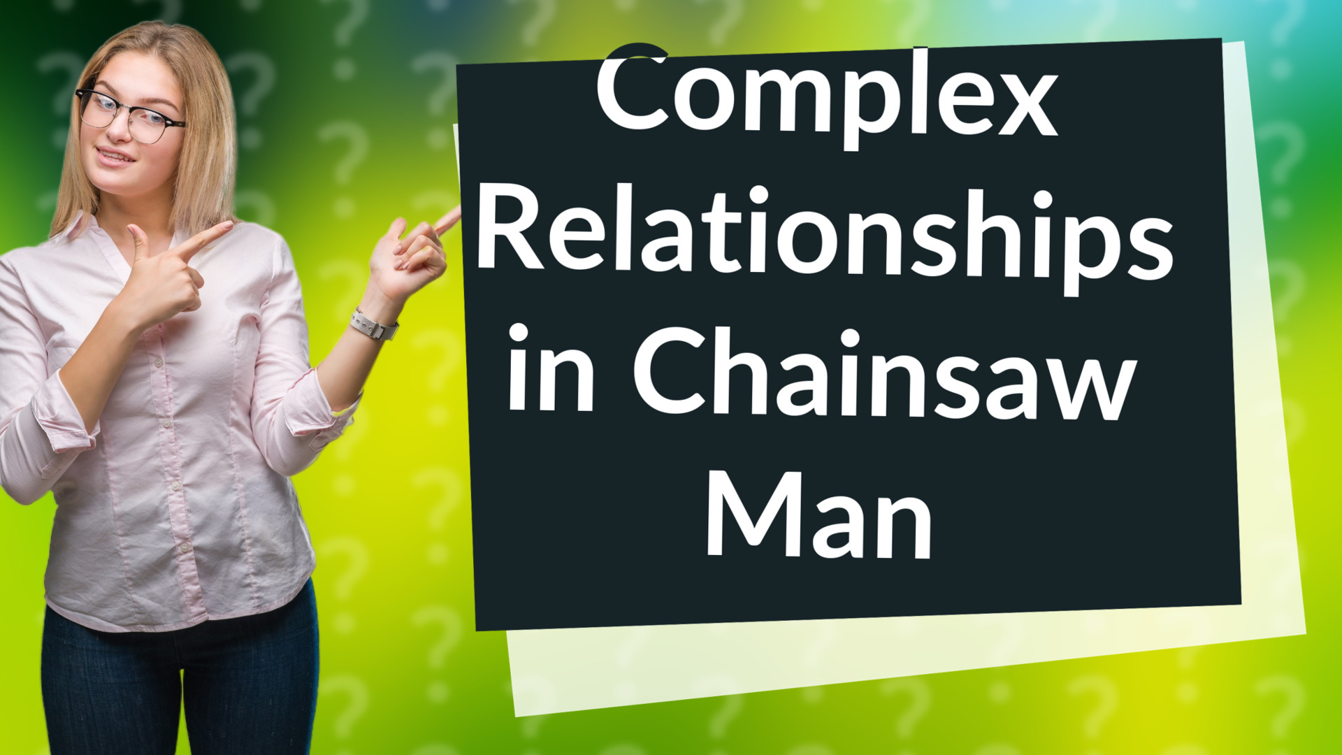 Complex Relationships in Chainsaw Man