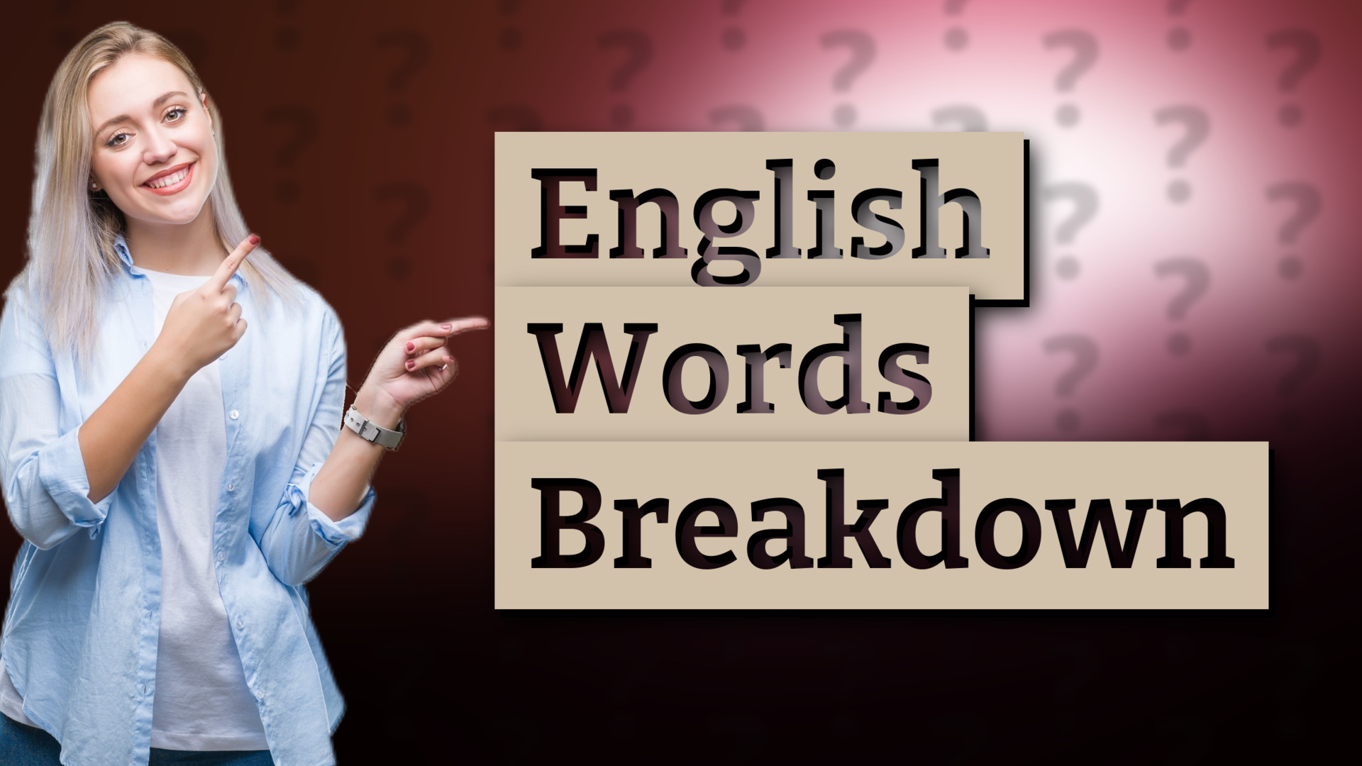 English Words Breakdown