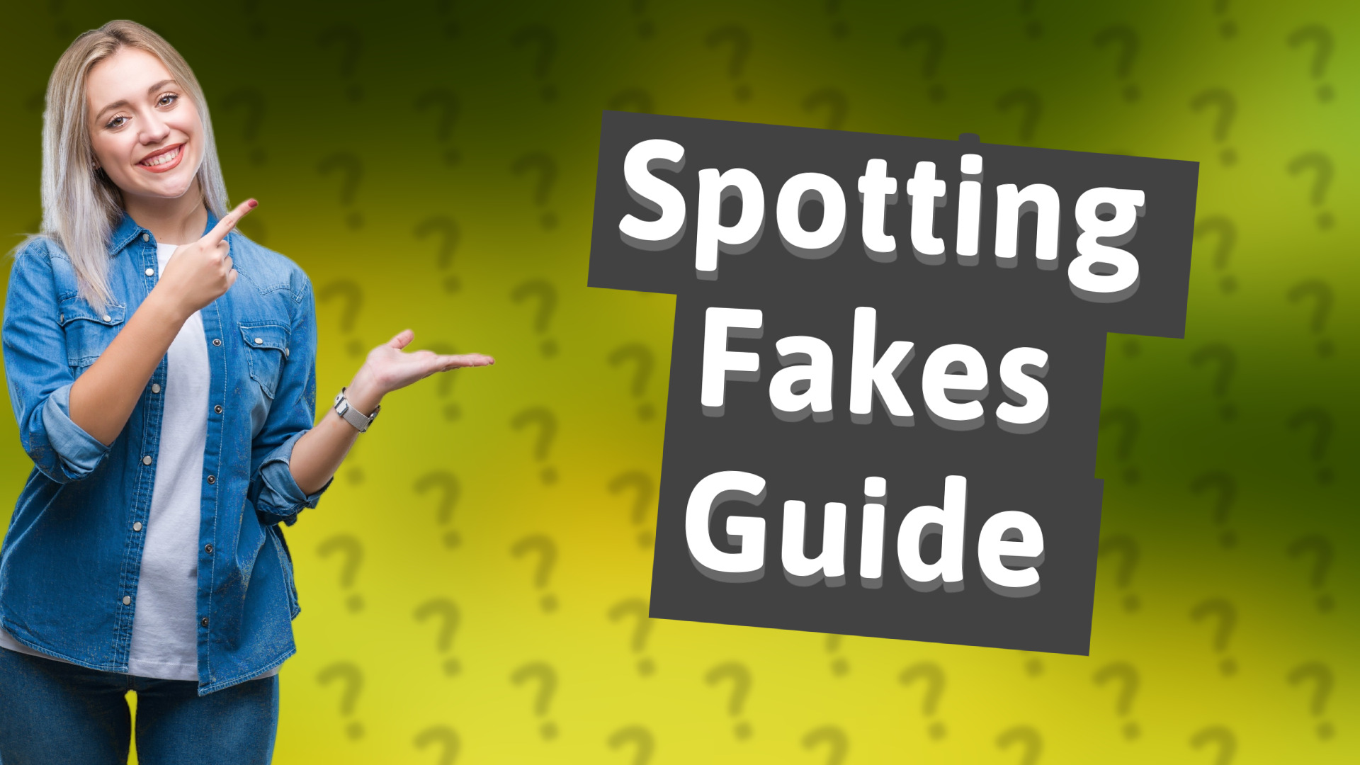Spotting Fakes Guide
