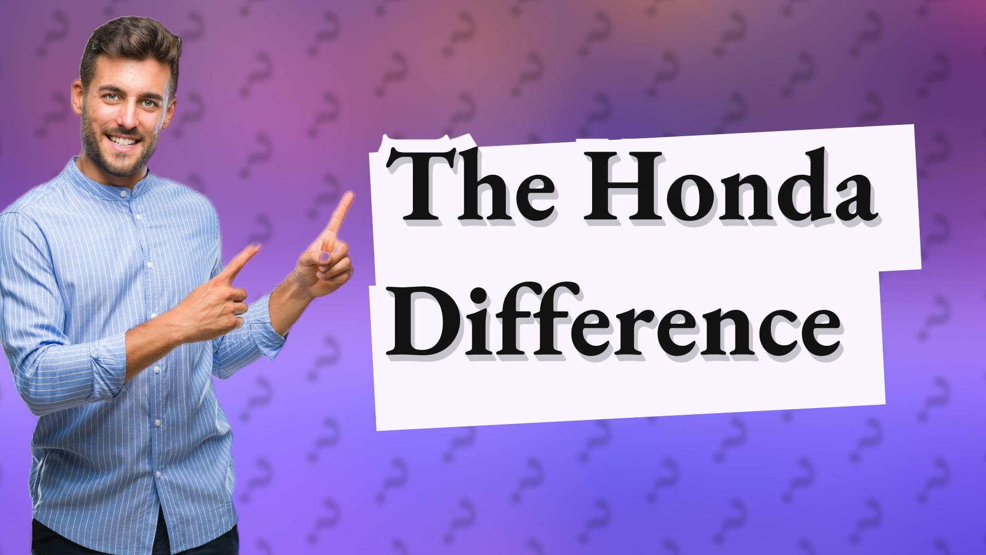 The Honda Difference