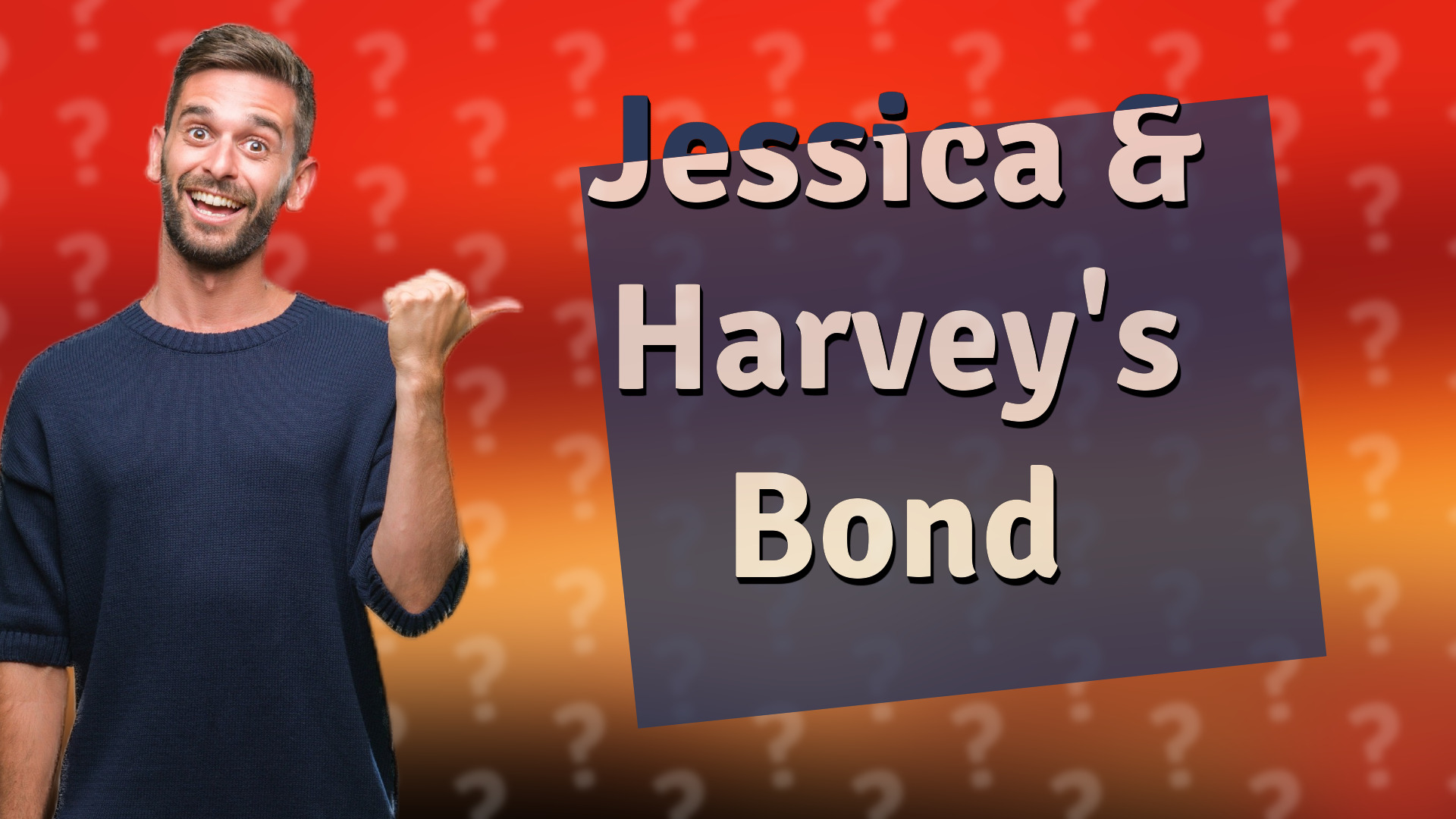 Jessica & Harvey's Bond