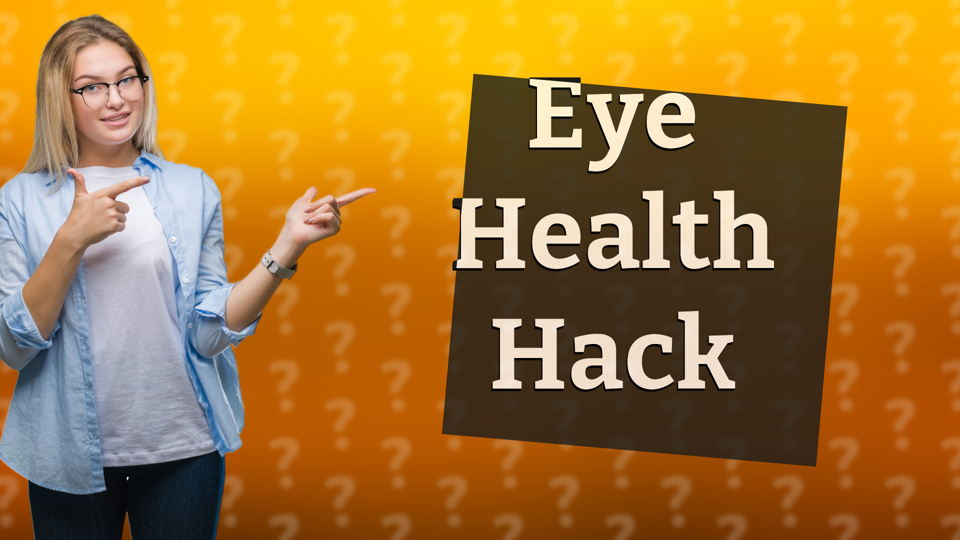 Eye Health Hack