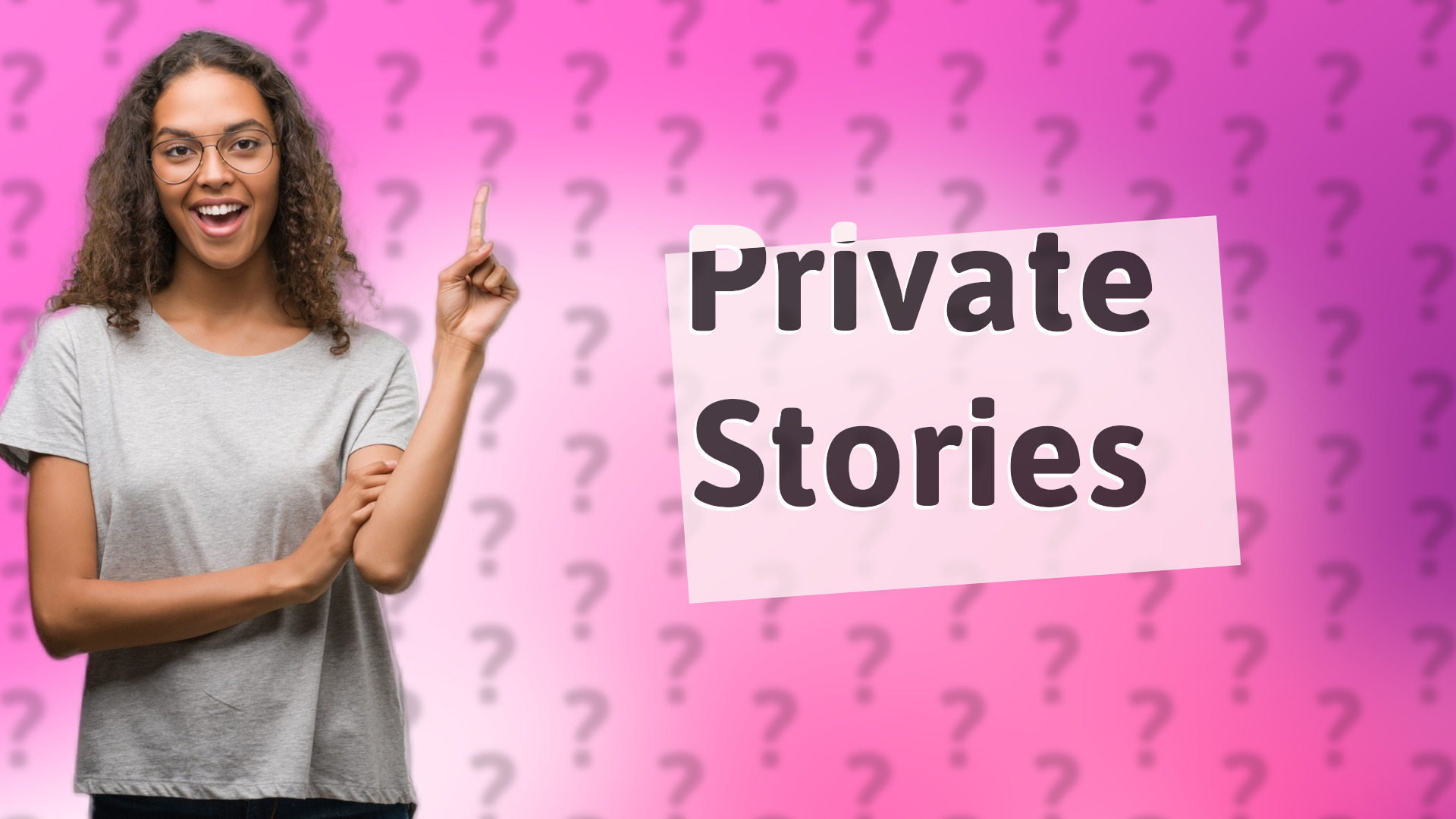 Private Stories