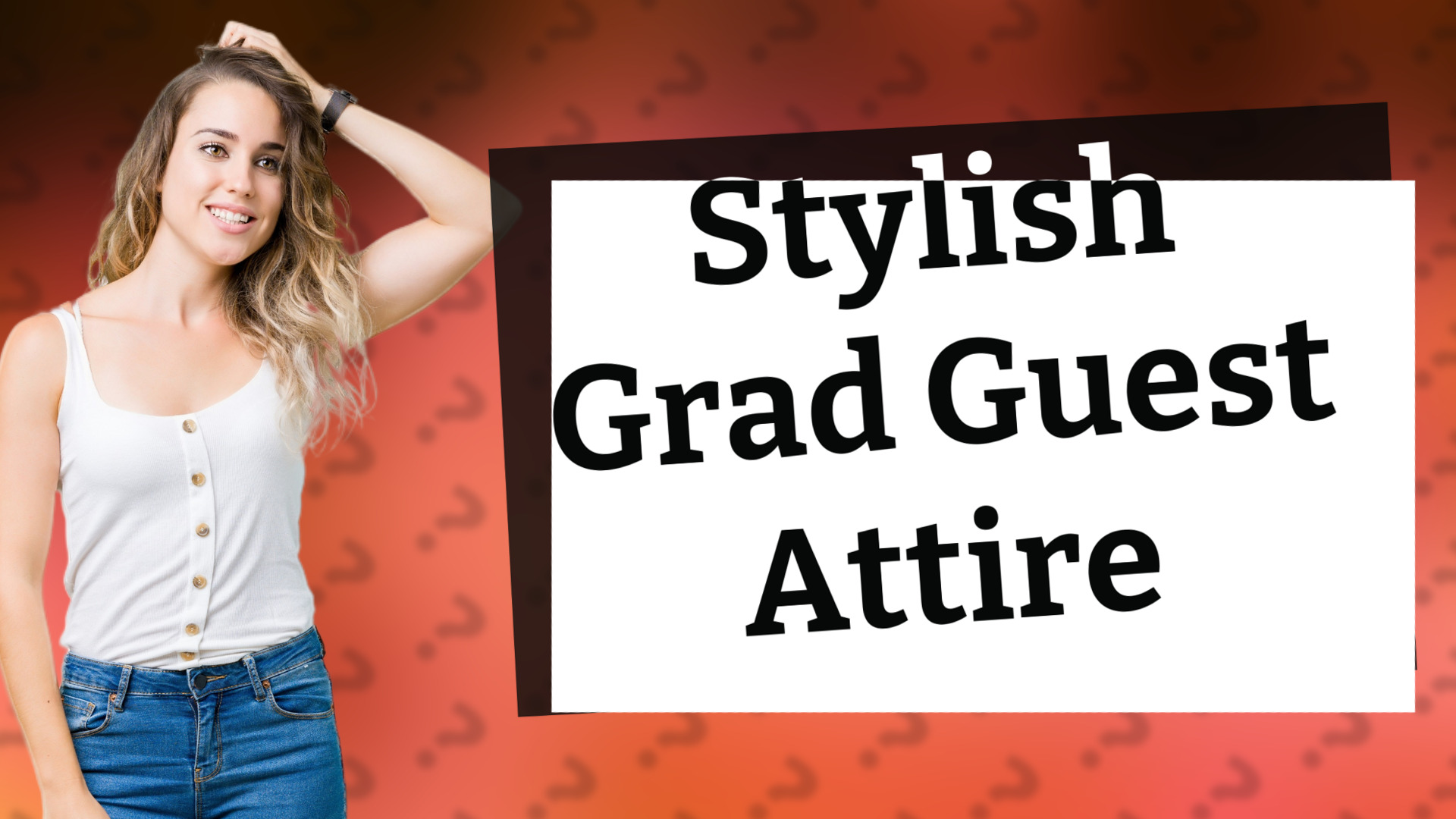 Stylish Grad Guest Attire
